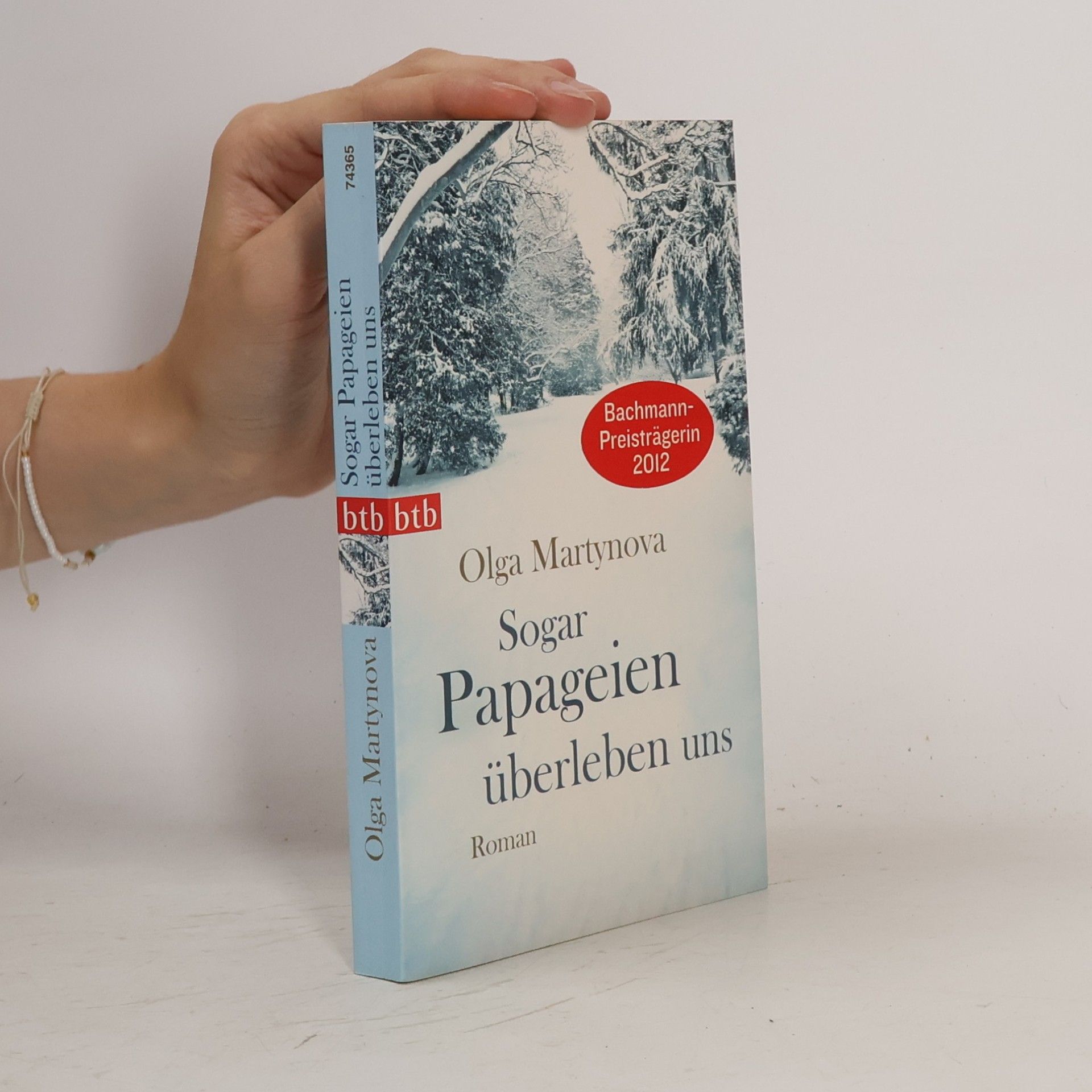 Ol ga Martynova Sogar Papageien überleben uns