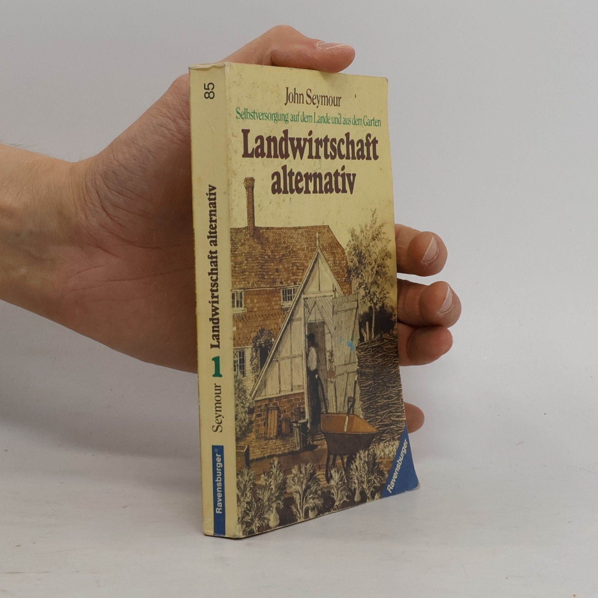 John Seymour Landwirtschaft alternativ