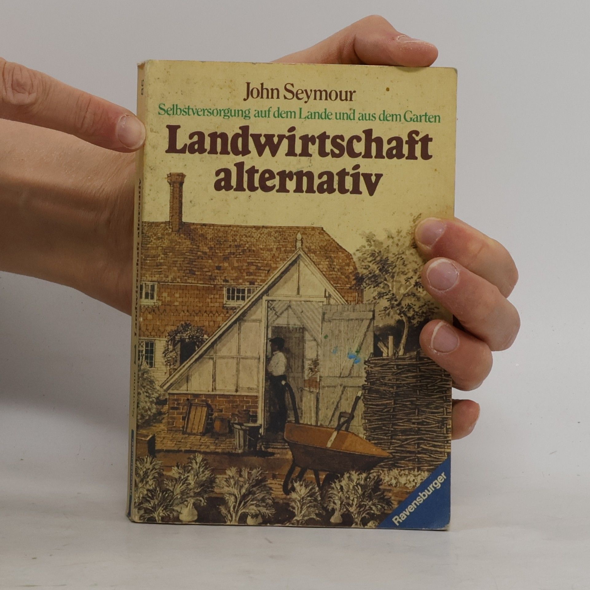 John Seymour Landwirtschaft alternativ
