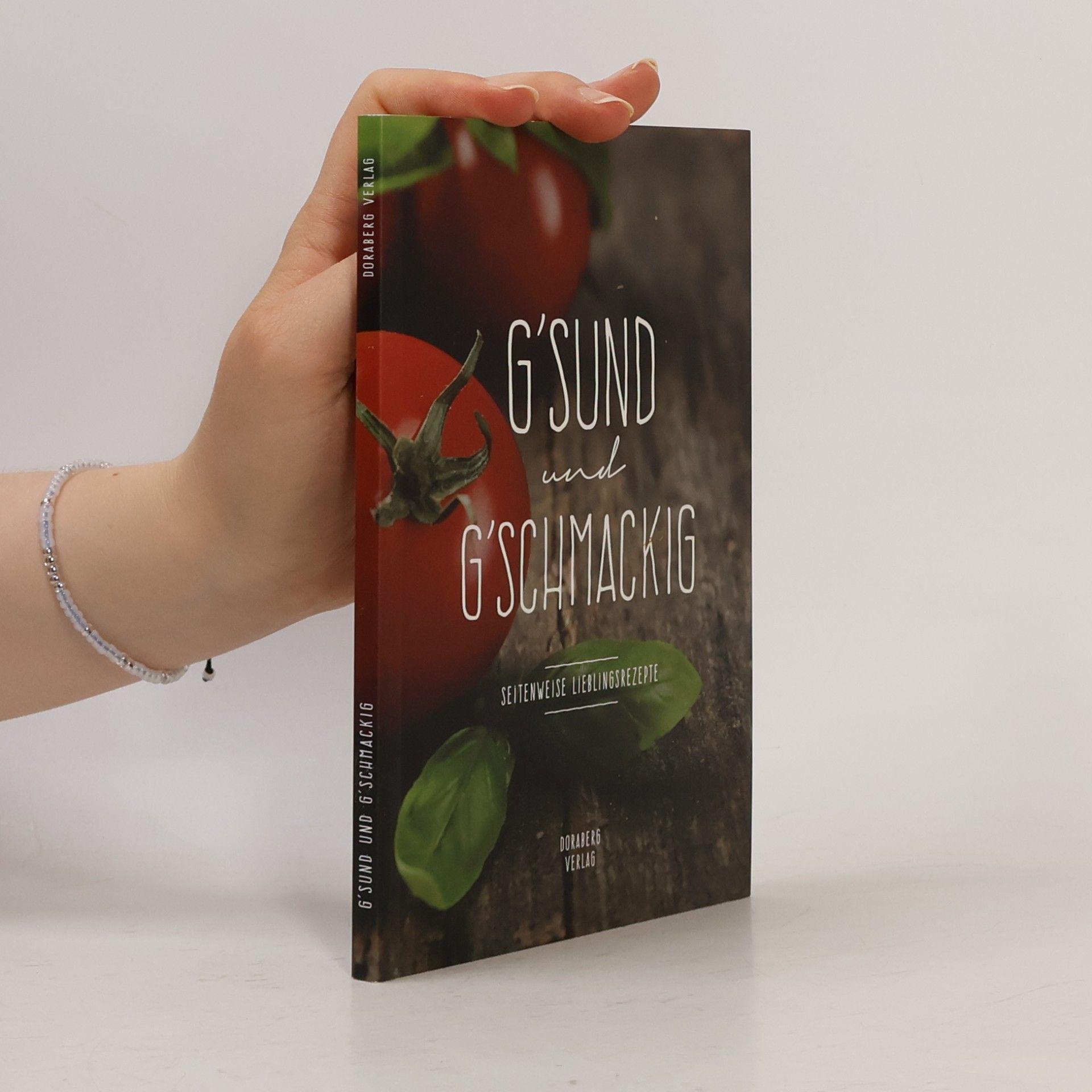 Autorenkollektiv G'sund und g'schmackig