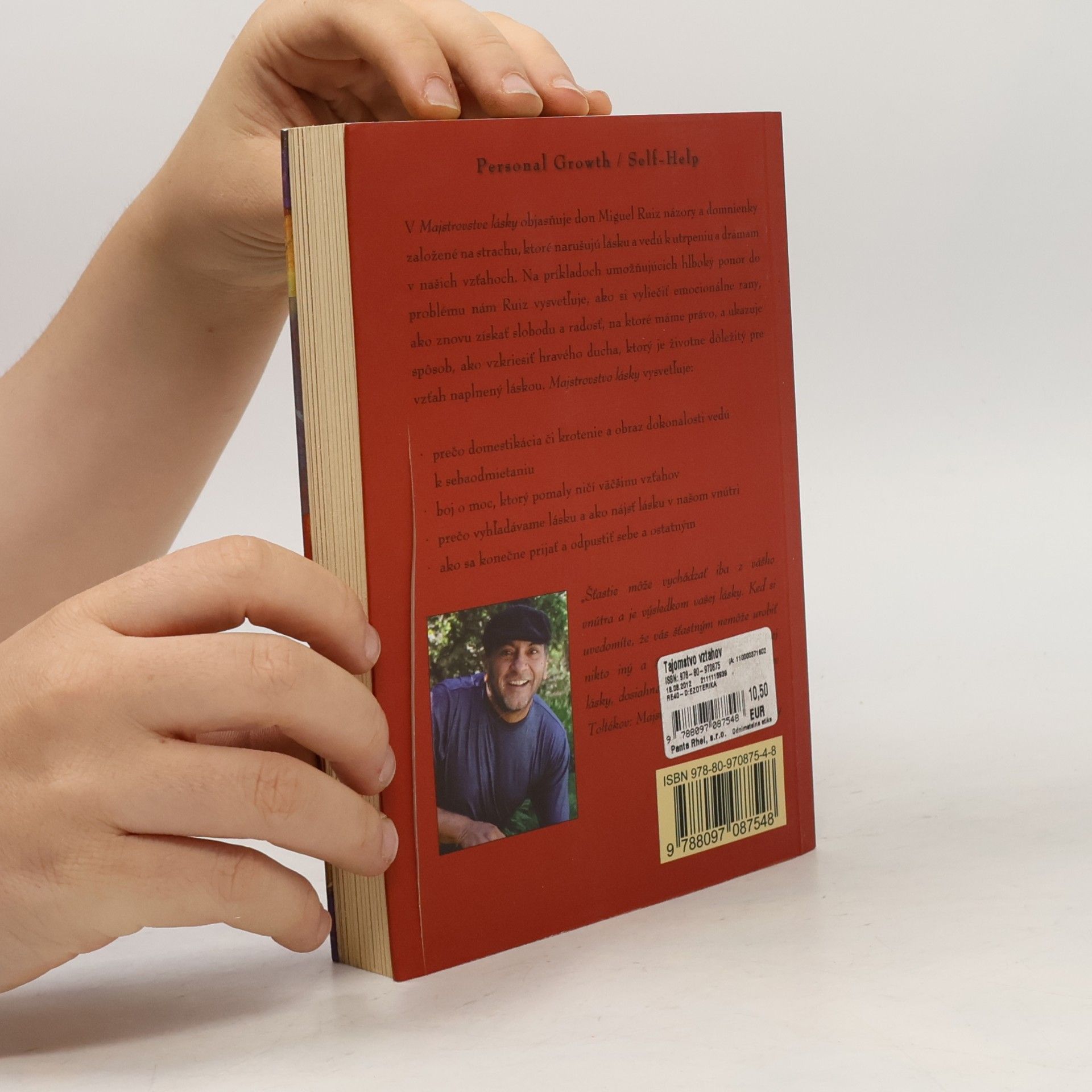 Don Miguel Ruiz Tajomstvo vzťahov. Majstrovstvo lásky. Kniha múdrosti starých Toltékov
