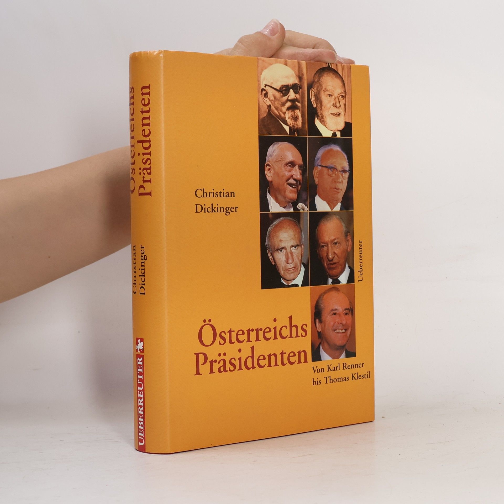 Christian Dickinger Österreichs Präsidenten