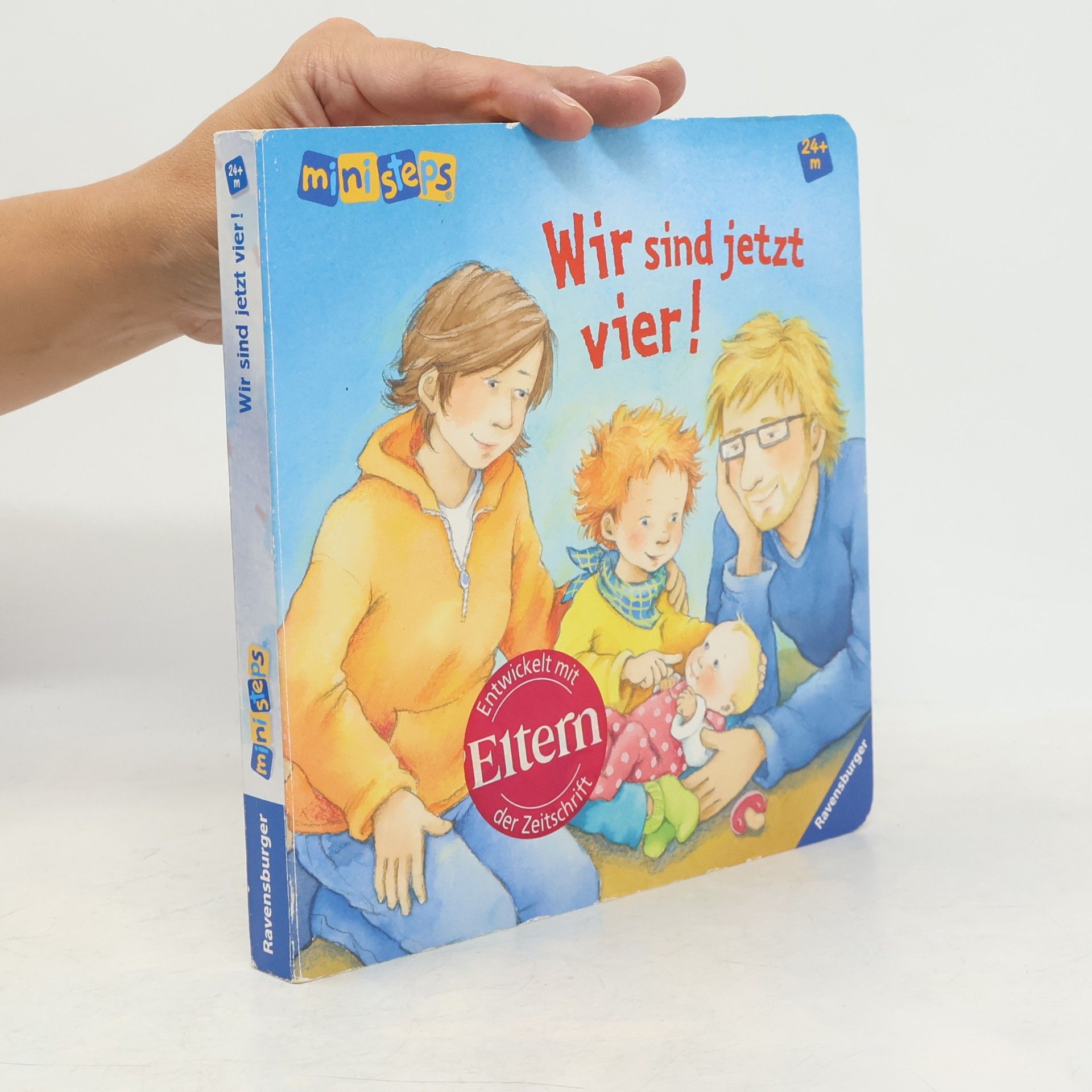 Sabine Cuno Wir sind jetzt vier!