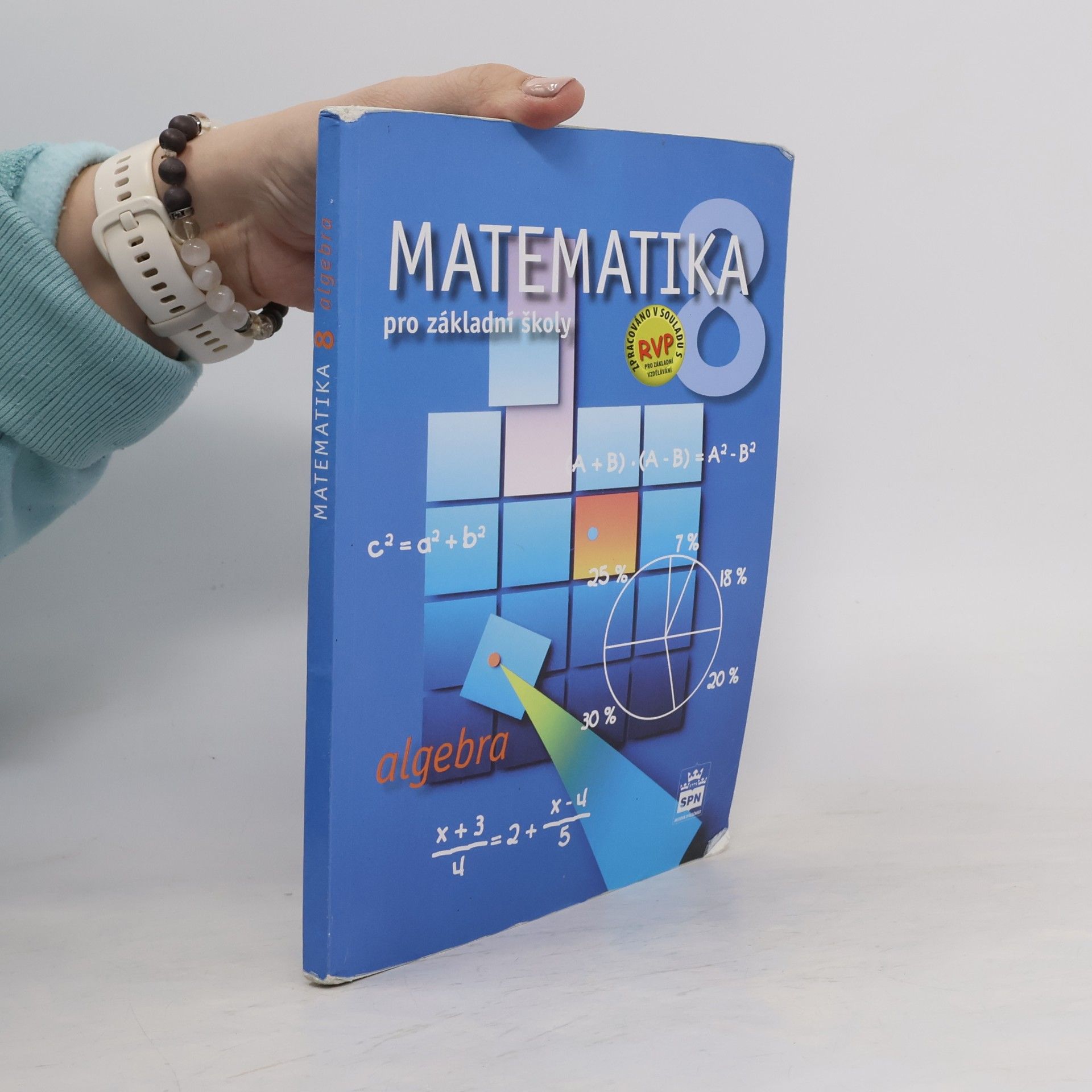 Michal Čihák Matematika 8 pro základní školy : algebra