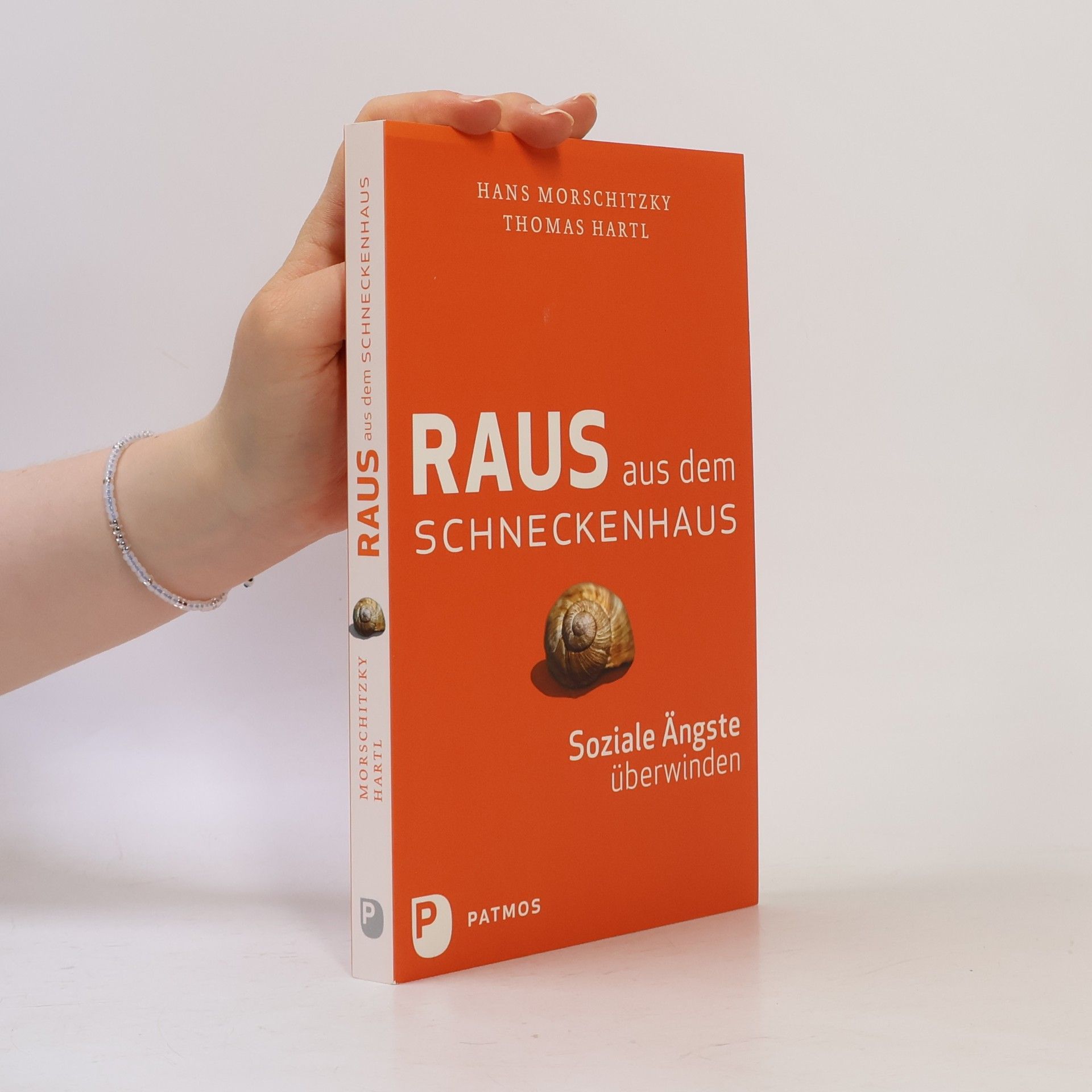 Hans Morschitzky Raus aus dem Schneckenhaus