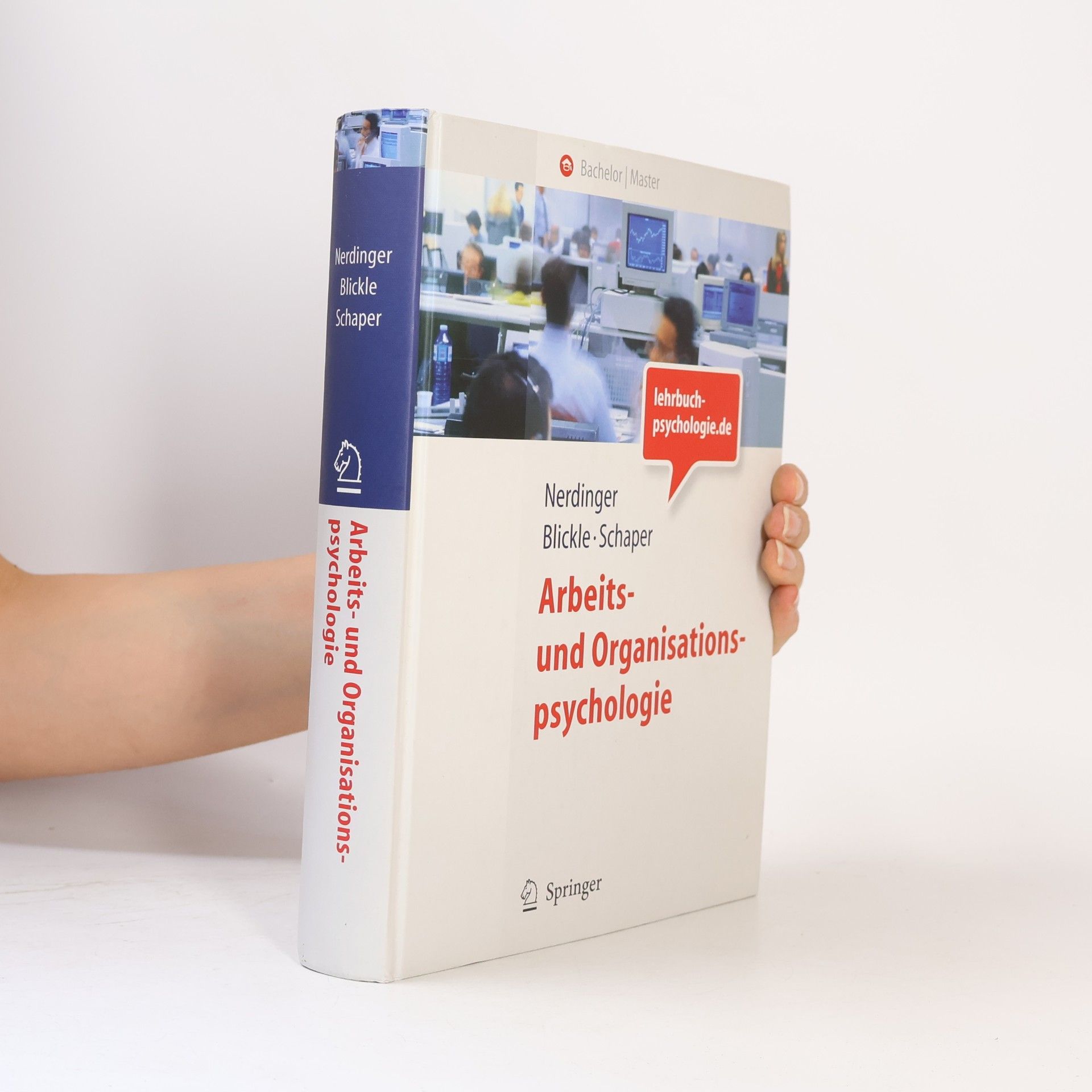 Friedemann W. Nerdinger Arbeits- und Organisationspsychologie