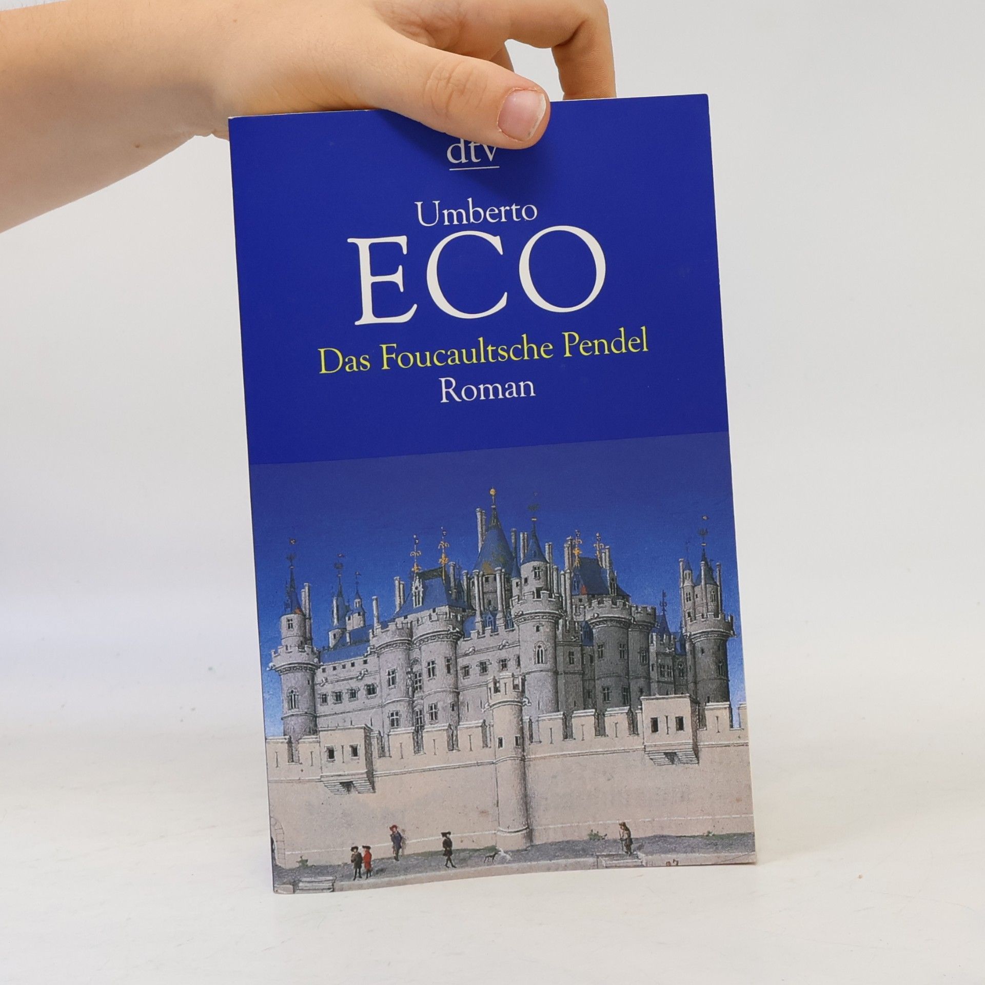 Umberto Eco Das Foucaultsche Pendel