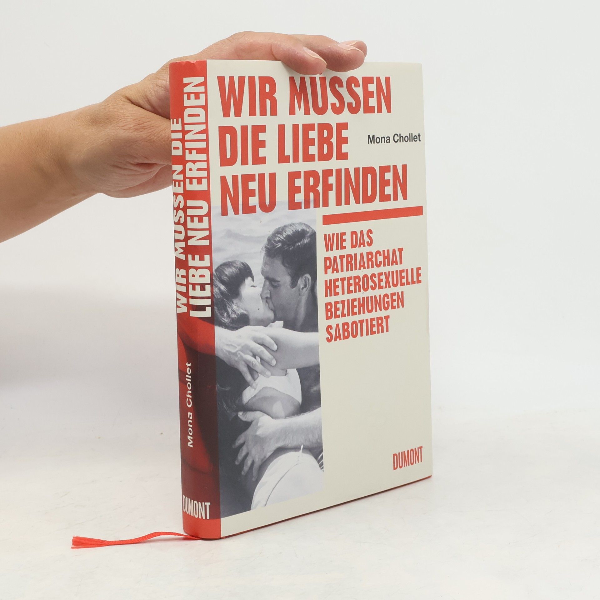 Mona Chollet Wir müssen die Liebe neu erfinden
