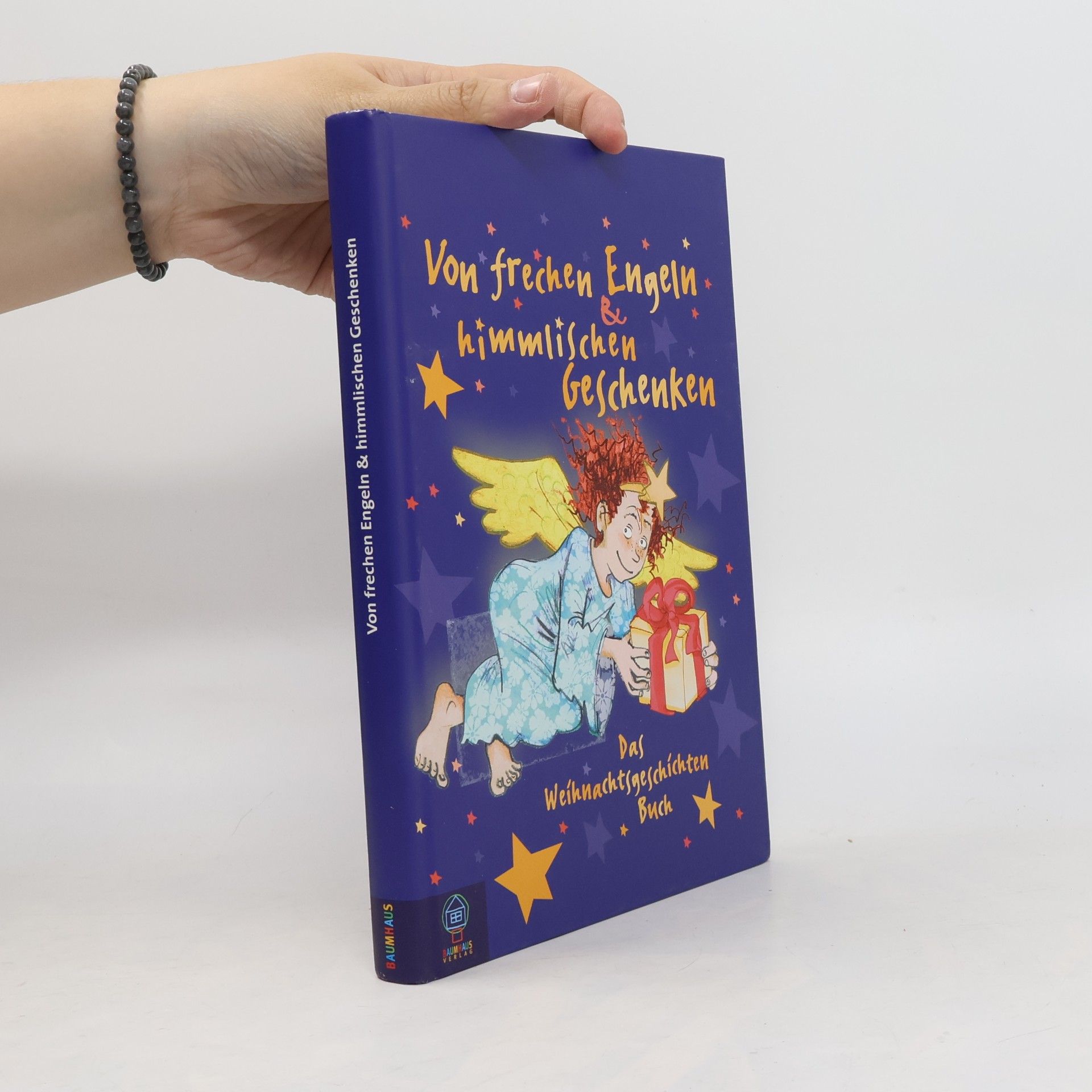 Autorenkollektiv Von frechen Engeln & himmlischen Geschenken. Das Weihnachtsgeschichten-Buch