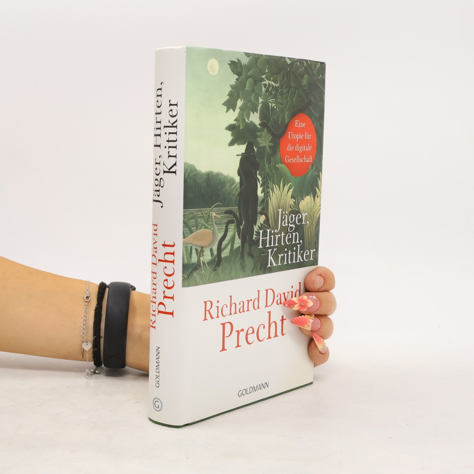 Richard David Precht Jäger, Hirten, Kritiker