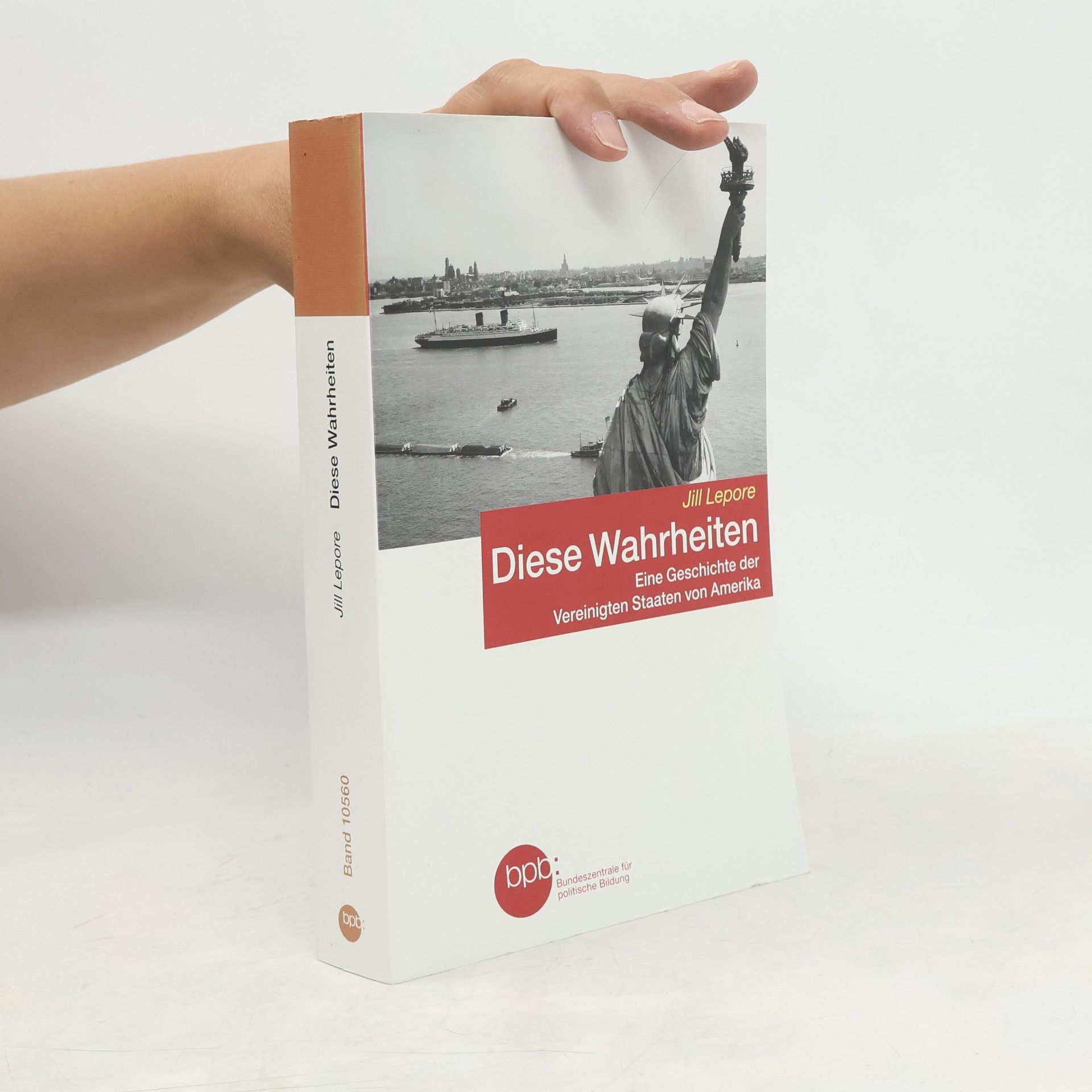Jill Lepore Diese Wahrheiten