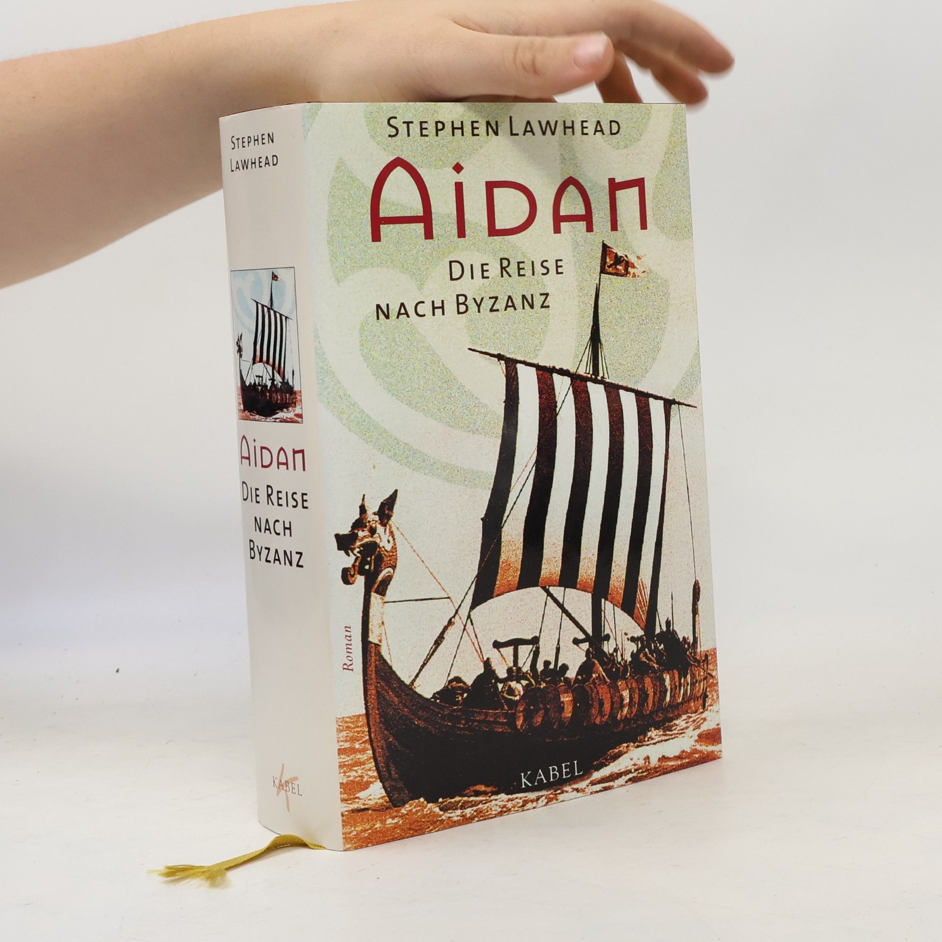 Stephen Lawhead Aidan - die Reise nach Byzanz