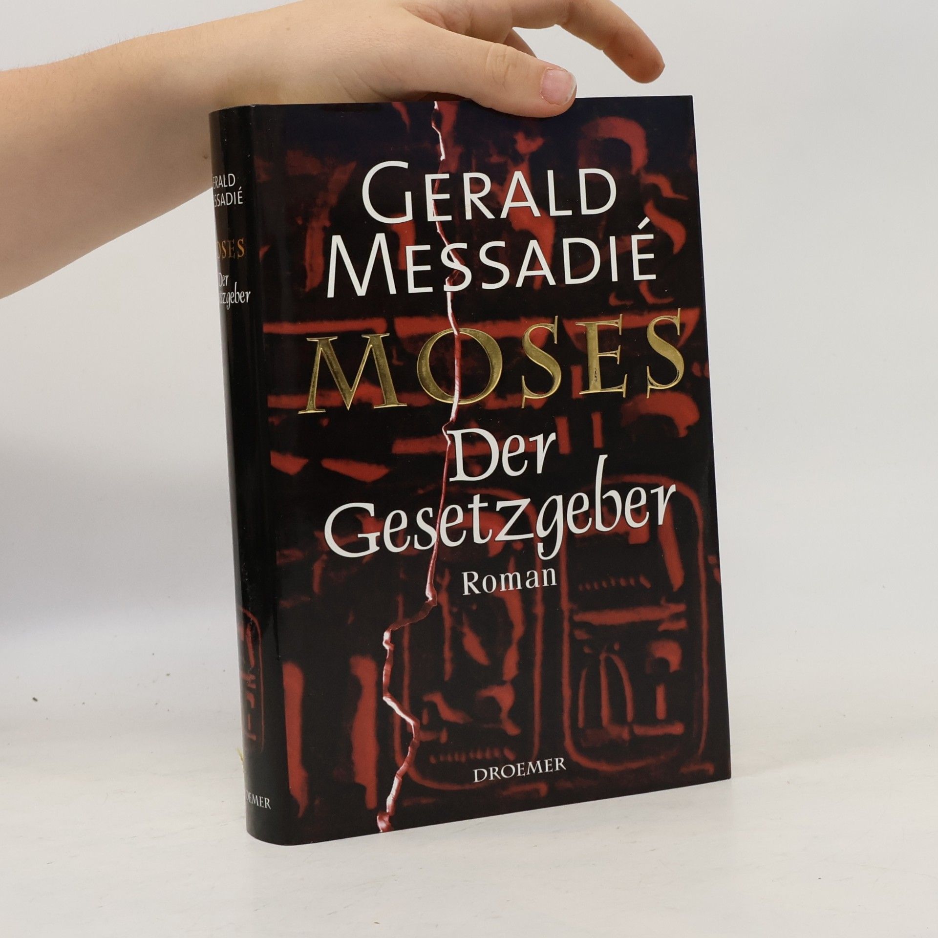 Gerald Messadié Moses. Der Gesetzgeber