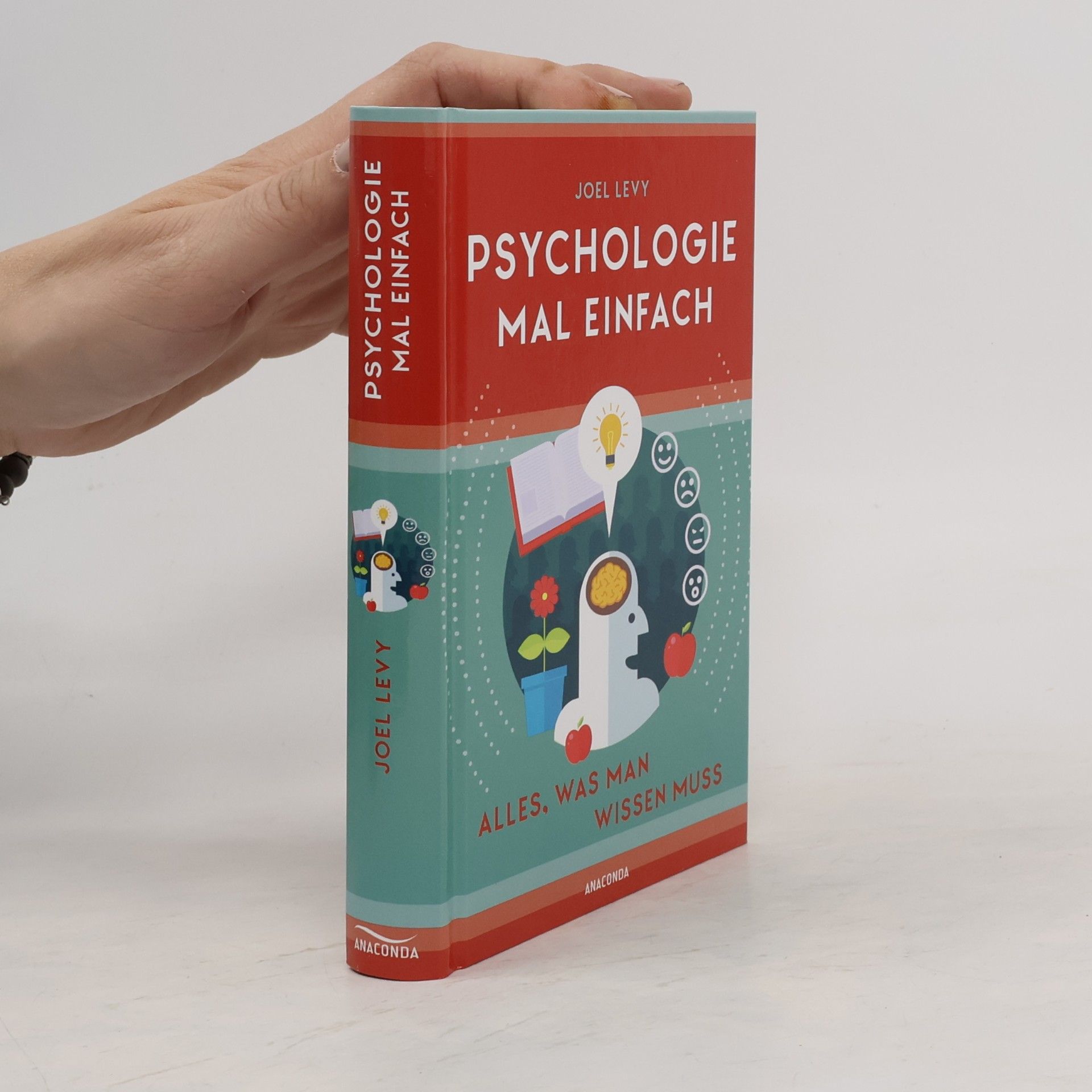 Joel Levy Psychologie mal einfach (für Einsteiger, Anfänger und Studierende)