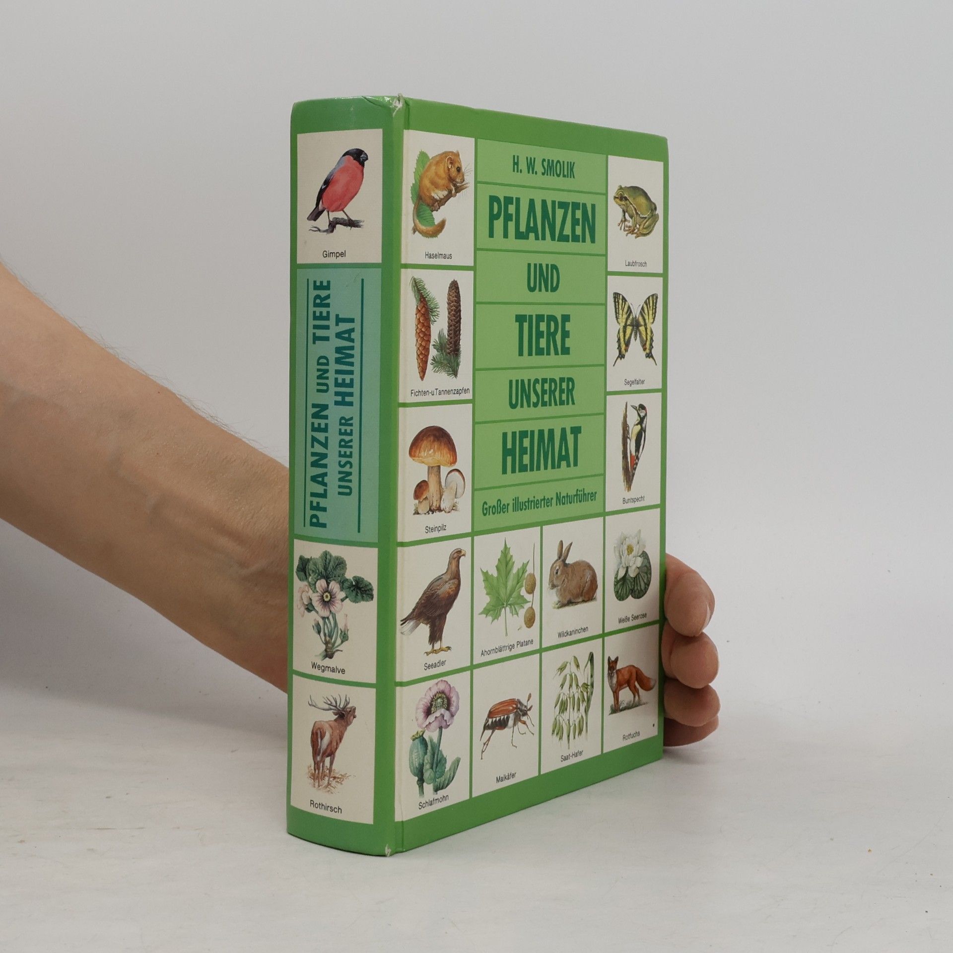 H. W. Smolik Pflanzen und Tiere in Deutschland