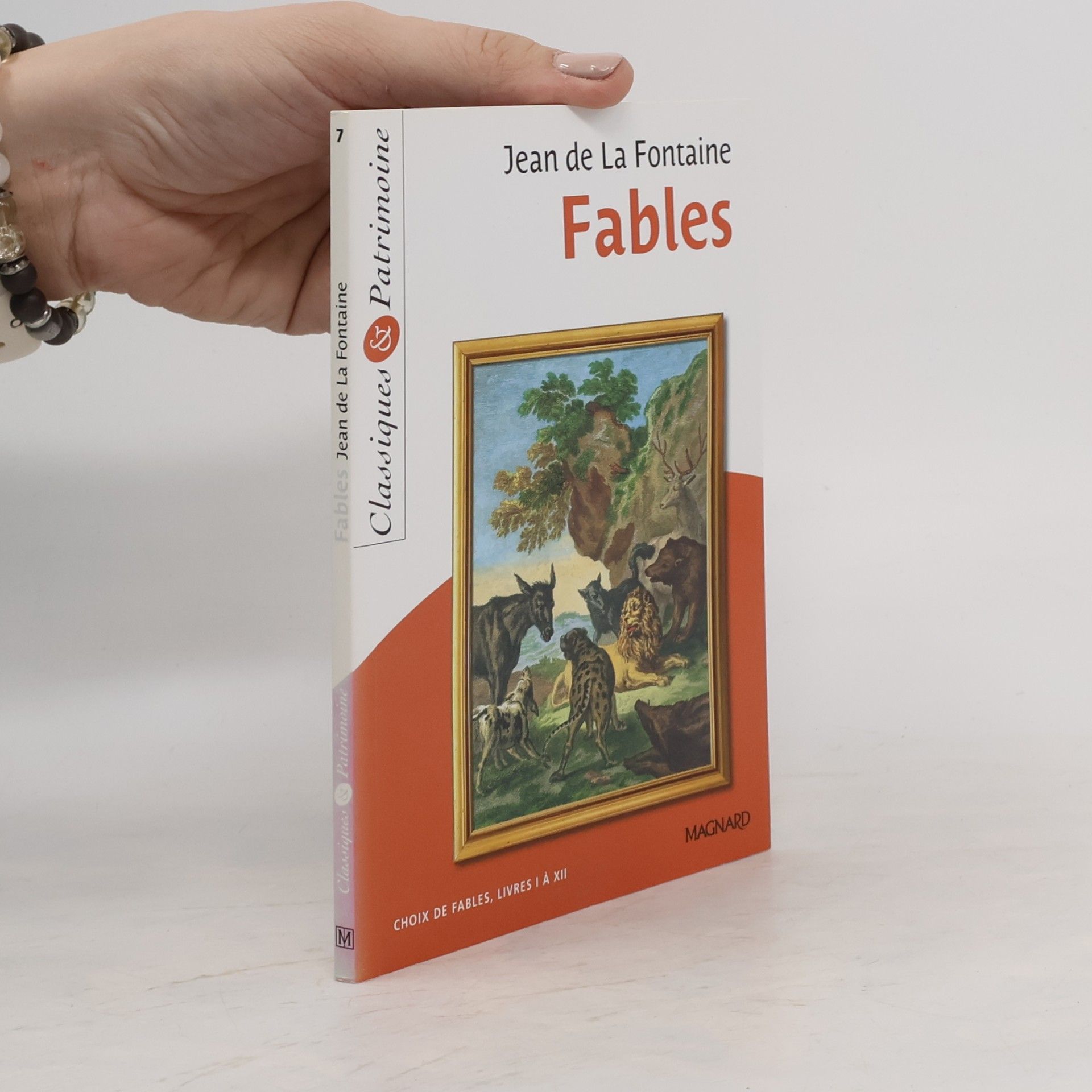 Laurence Sudret Classiques & Patrimoine - 7: Fables, choix de fables, livres I à XII