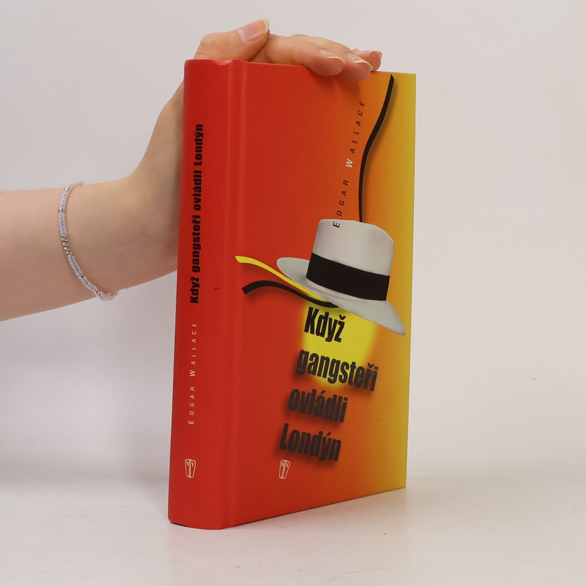 Edgar Wallace Když gangsteři ovládli Londýn