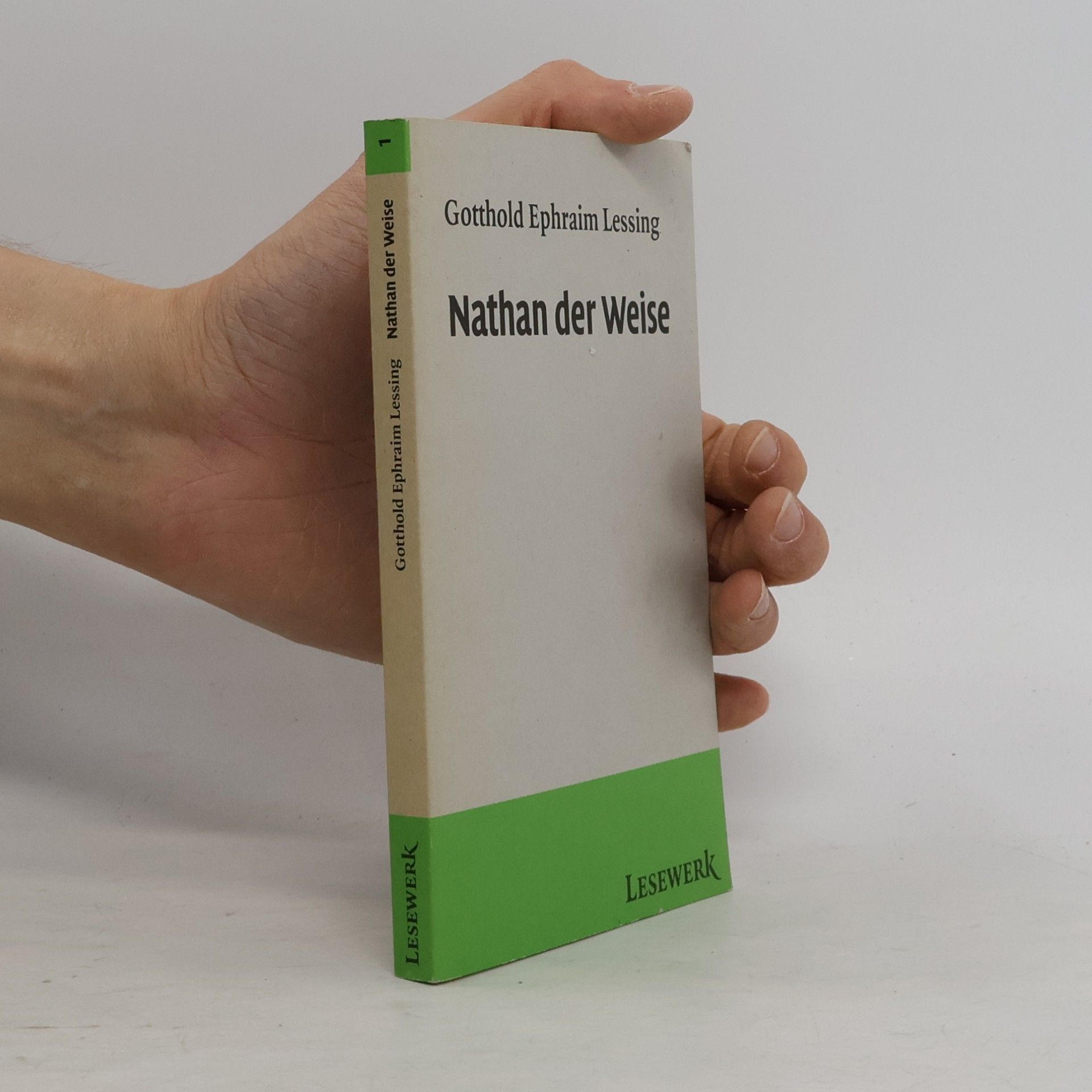 Gotthold Ephraim Lessing Nathan der Weise