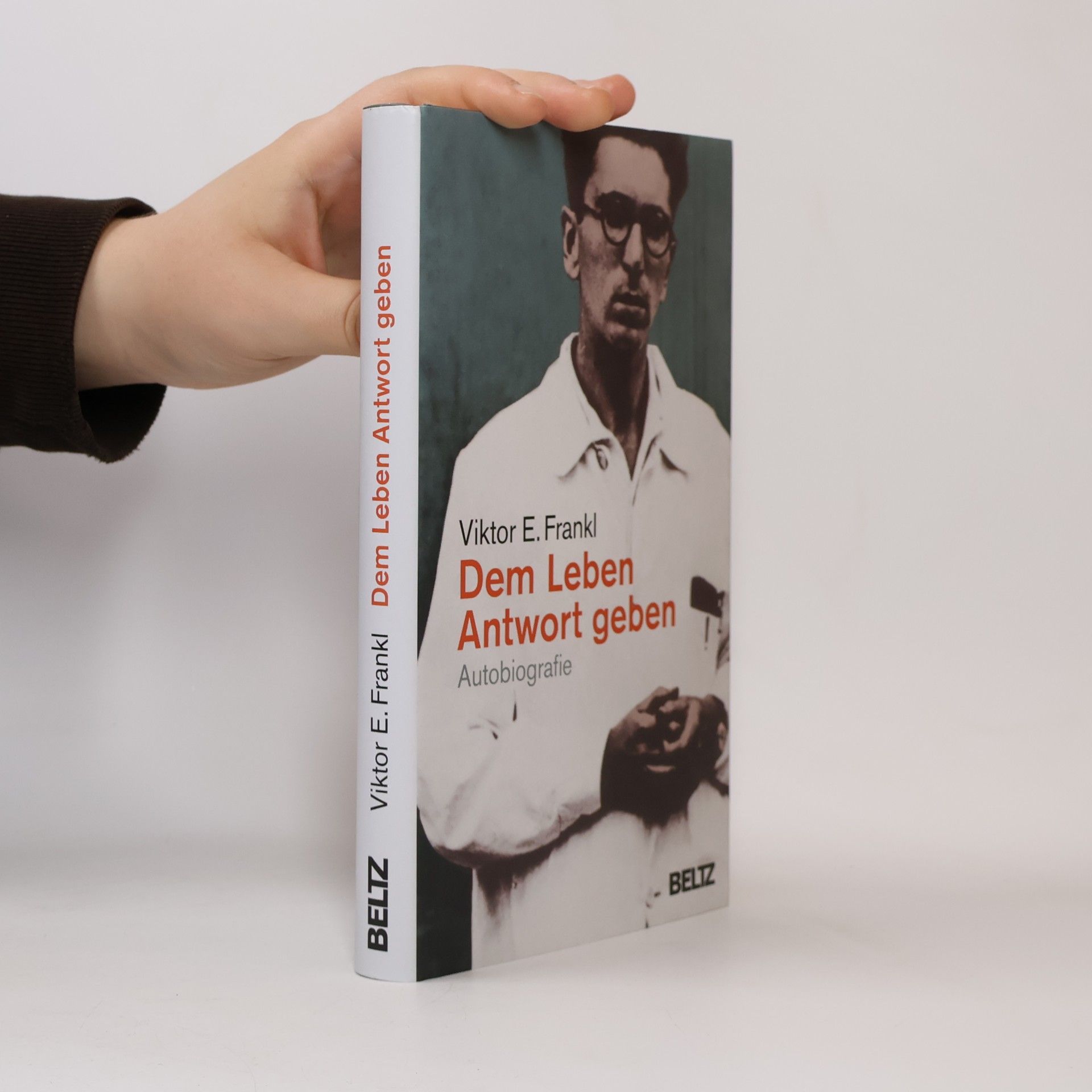 Viktor Frankl Dem Leben Antwort geben