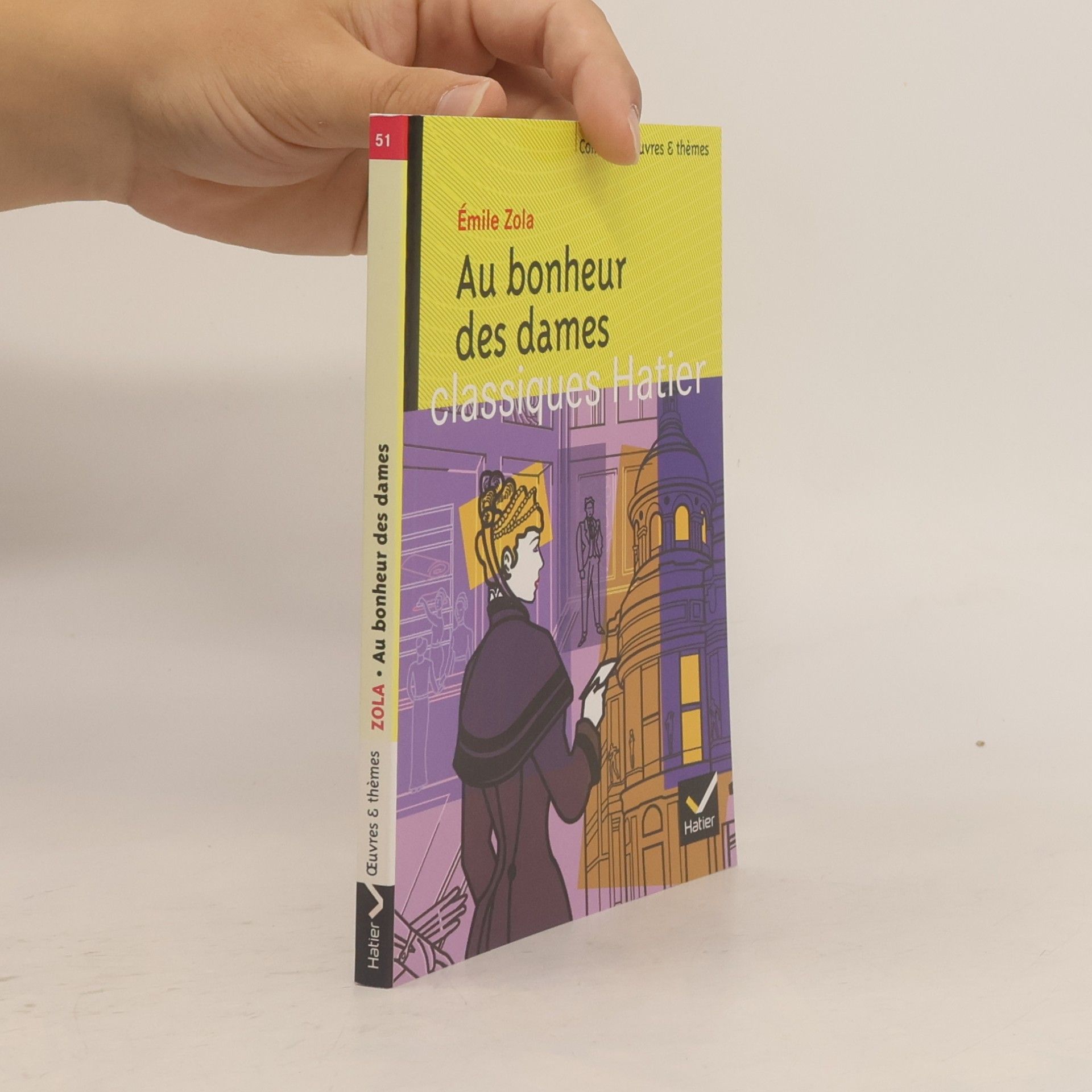 Émile Zola Classiques Hatier - 51: Au bonheur des dames