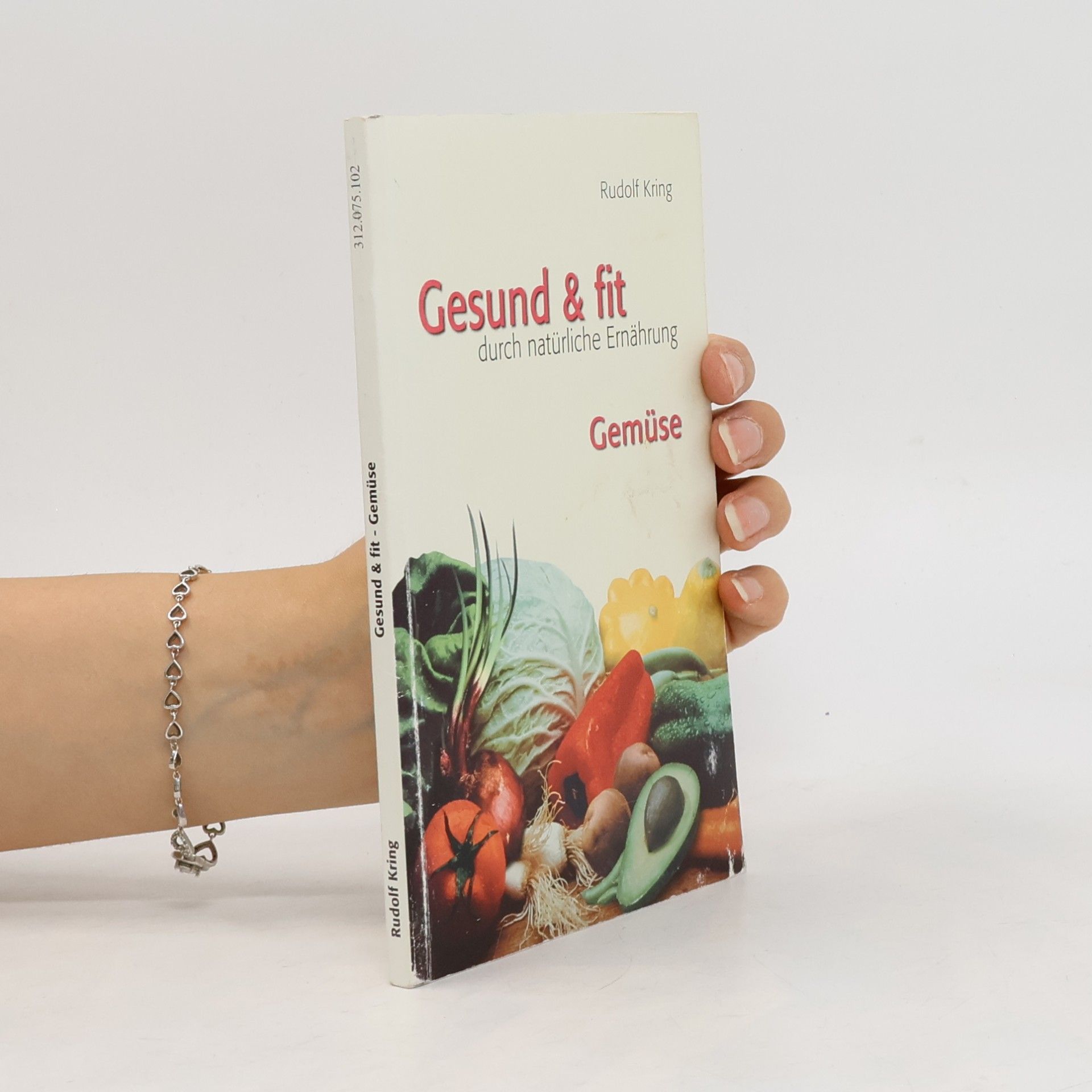Gesund & fit - Gemüse (Gesund & fit durch natürliche Ernährung)