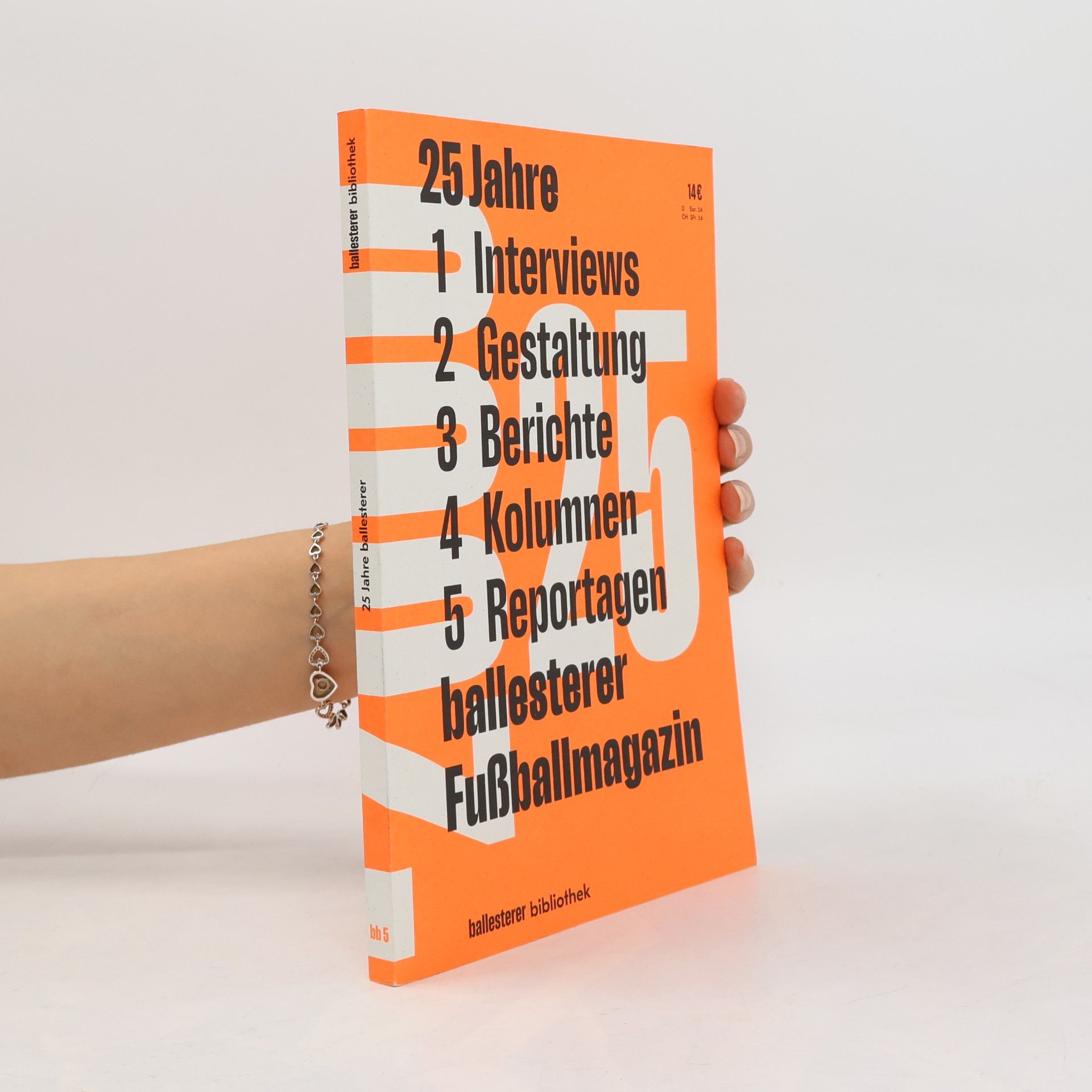 Various authors 25 Jahre ballesterer Fußballmagazin