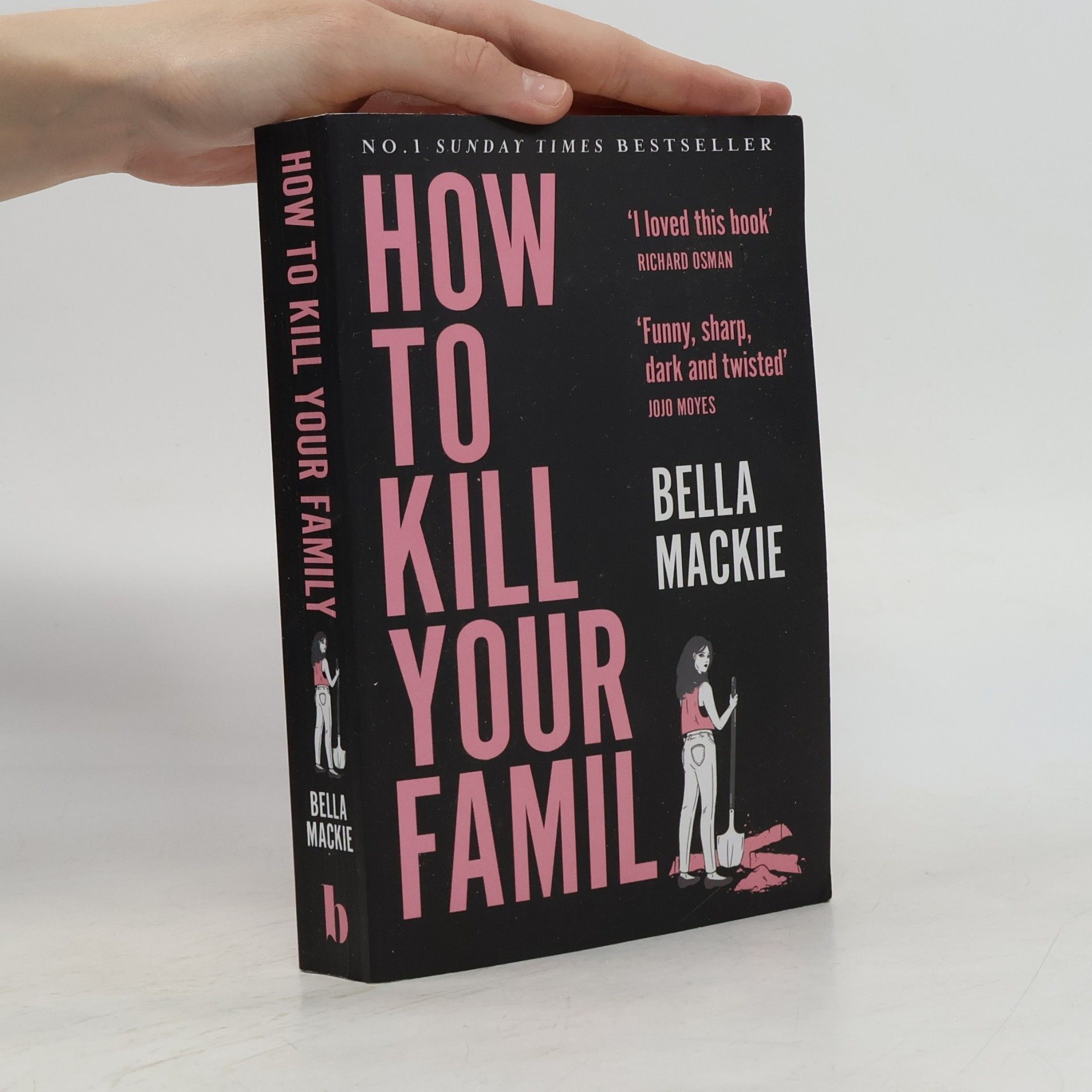 Bella Mackie How to Kill Your Family