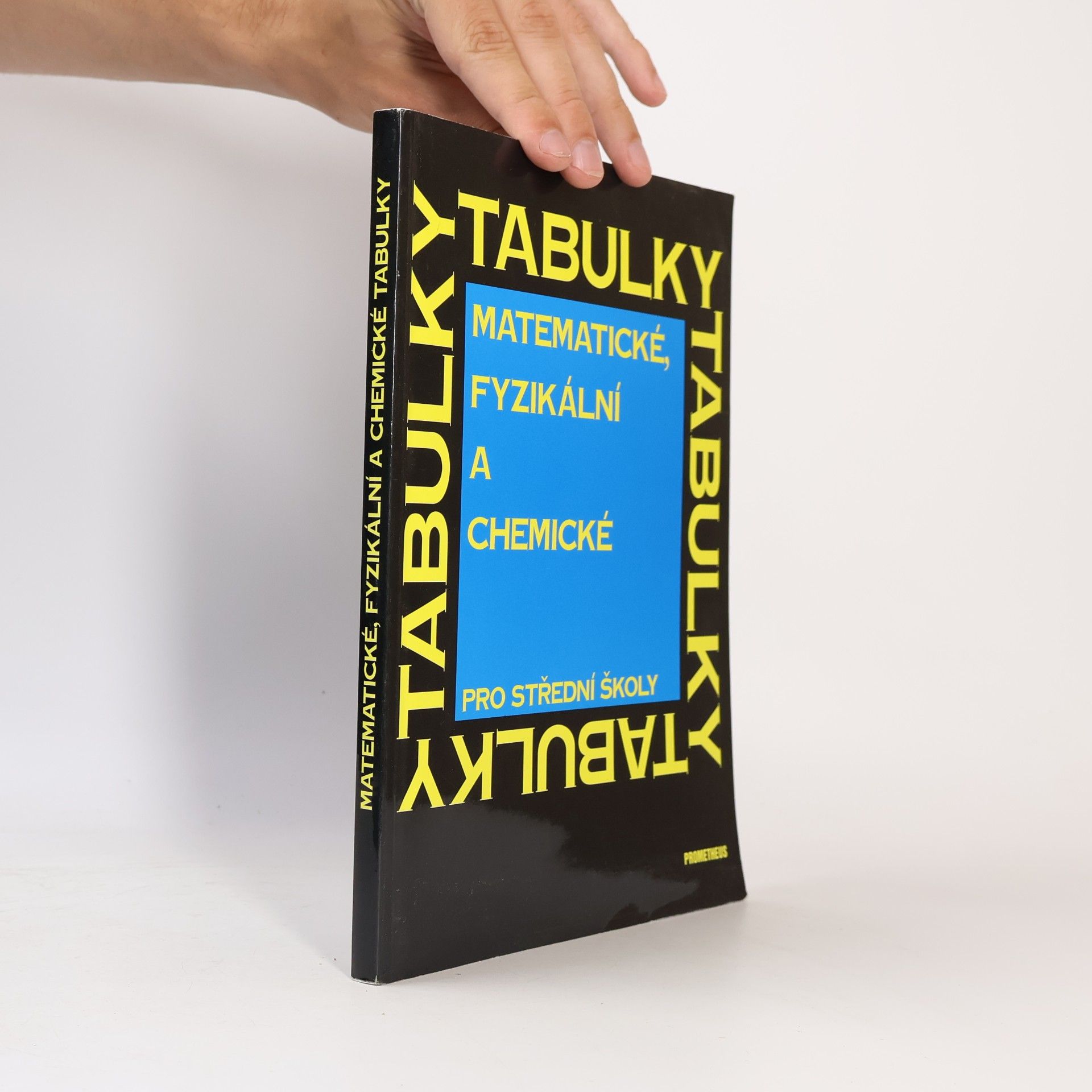 Kolektiv autorů Matematické, fyzikální a chemické tabulky pro střední školy