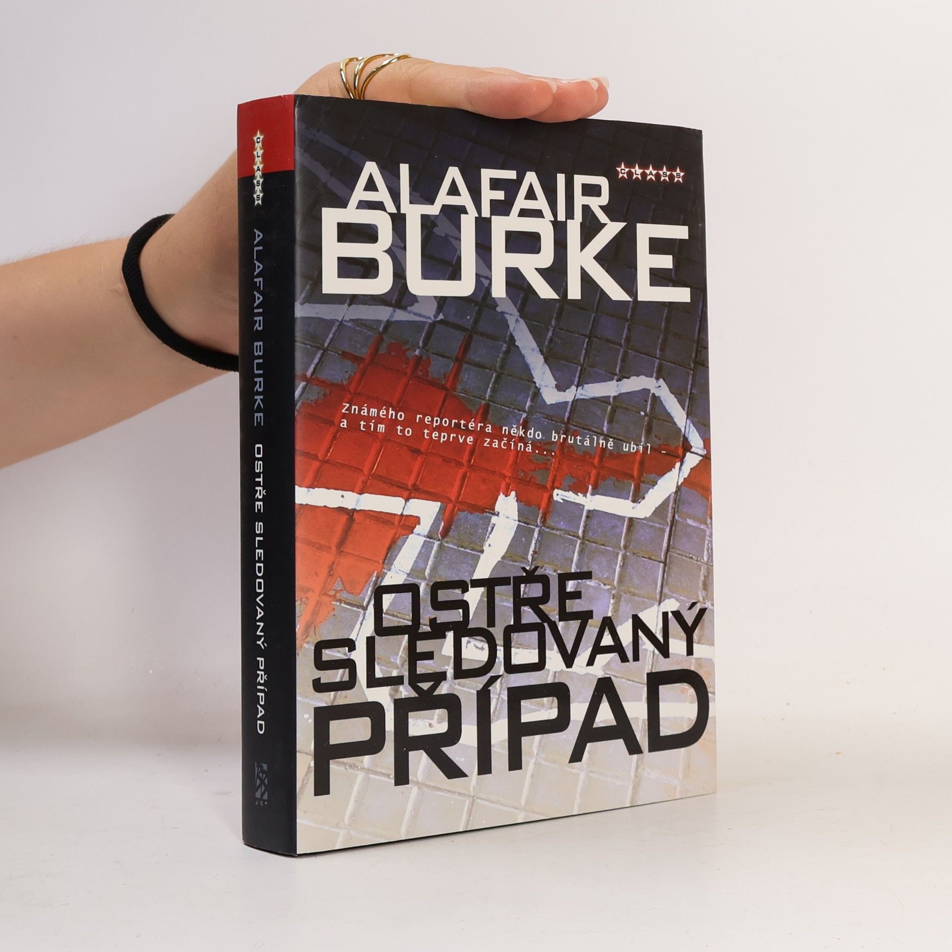 Alafair Burke Ostře sledovaný případ