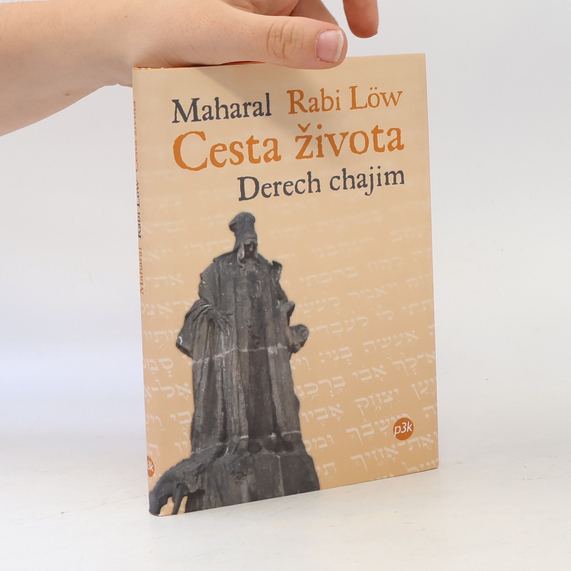 asi Jehuda Leva ben Becalel Cesta života. Derech chajim.