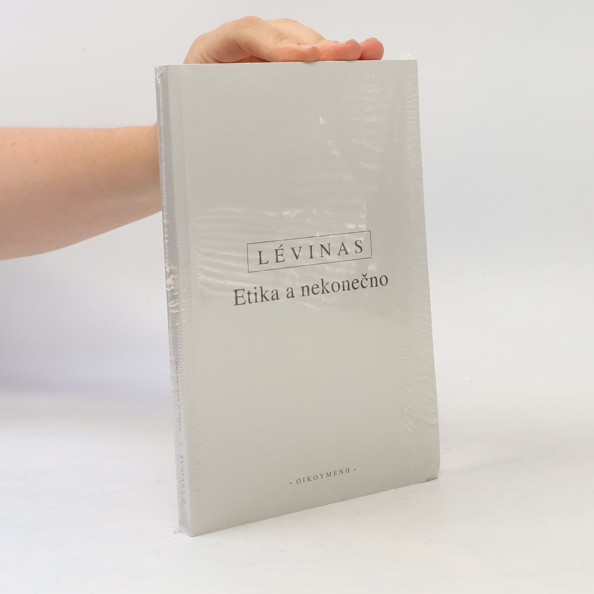 Emmanuel Levinas Etika a nekonečno