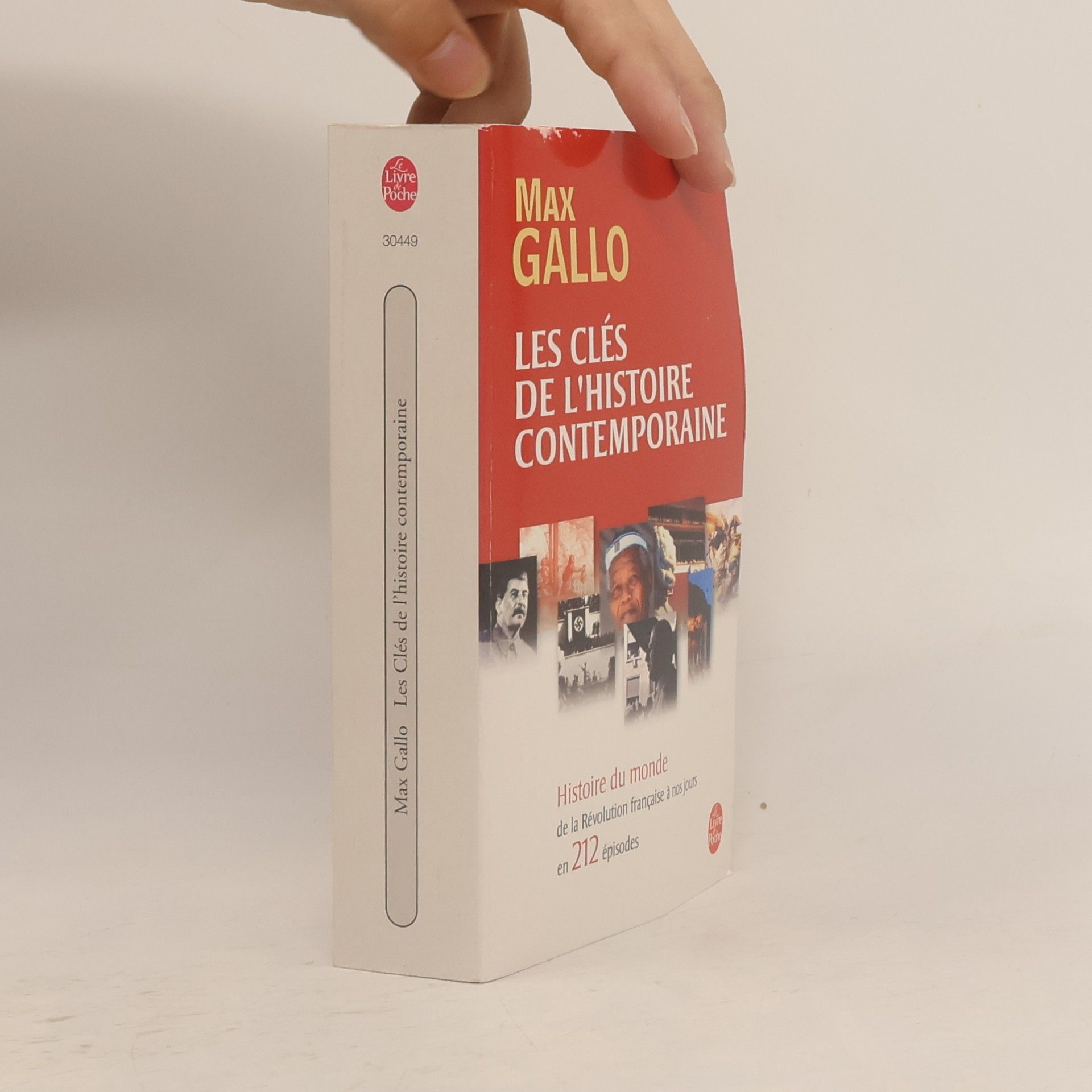 Max Gallo Le Livre de Poche: Les clés de l'histoire contemporaine