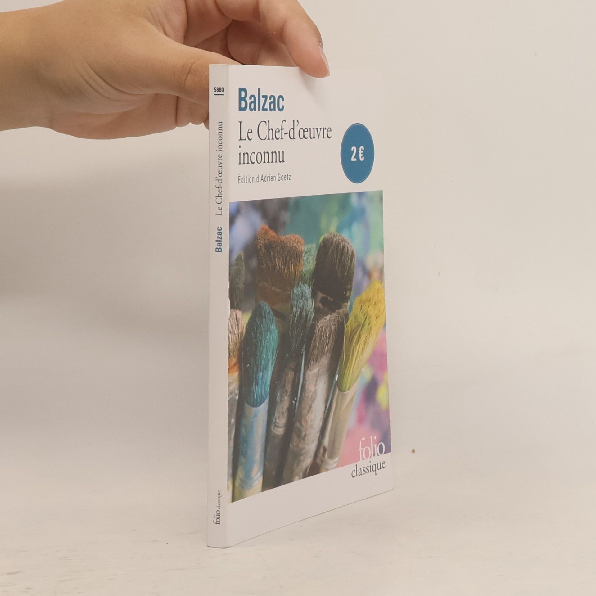 Adrien Goetz Folio classique: Le chef-d'œuvre inconnu - Édition d'Adrien Goetz