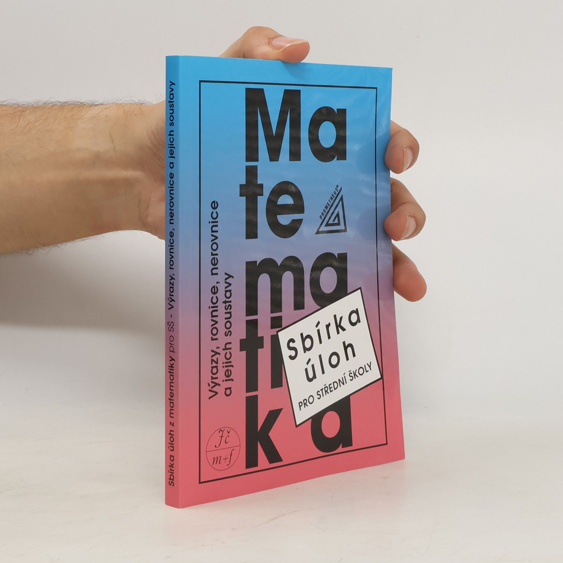 František Janeček Sbírka úloh z matematiky pro střední školy