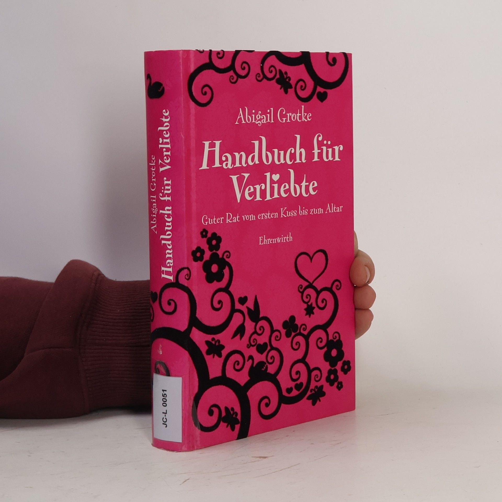 Abigail Grotke Handbuch für Verliebte