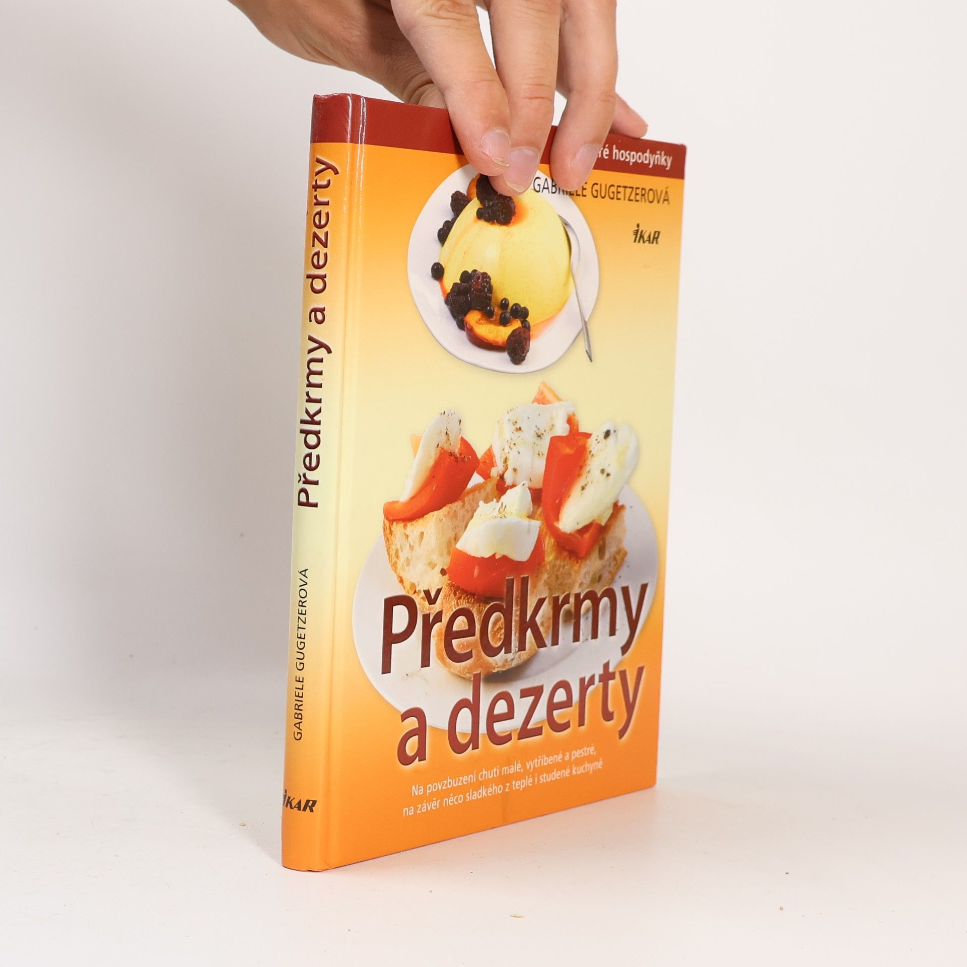 Gabrielle Gugetzerová Předkrmy a dezerty