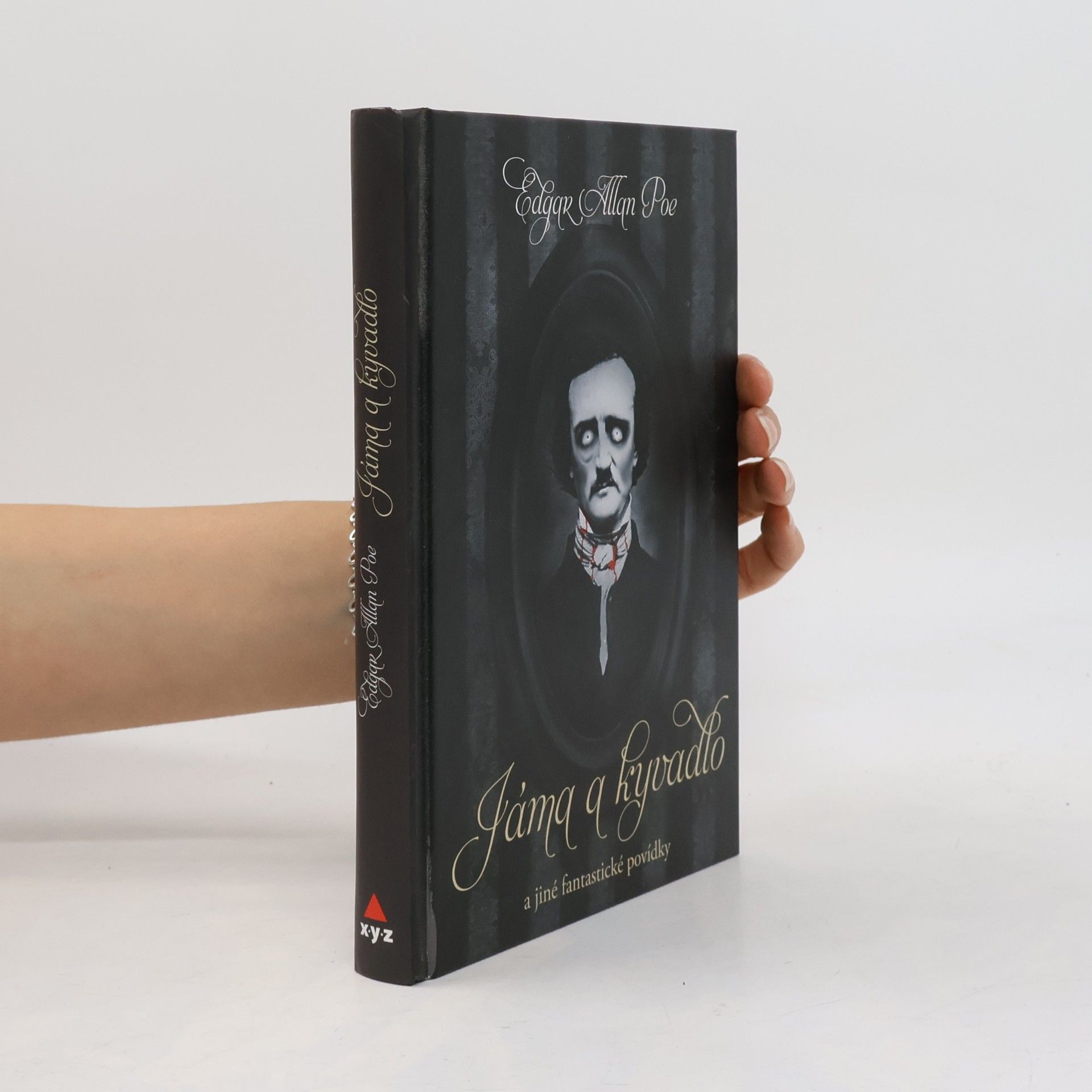 Edgar Allan Poe Jáma a kyvadlo a jiné fantastické příběhy