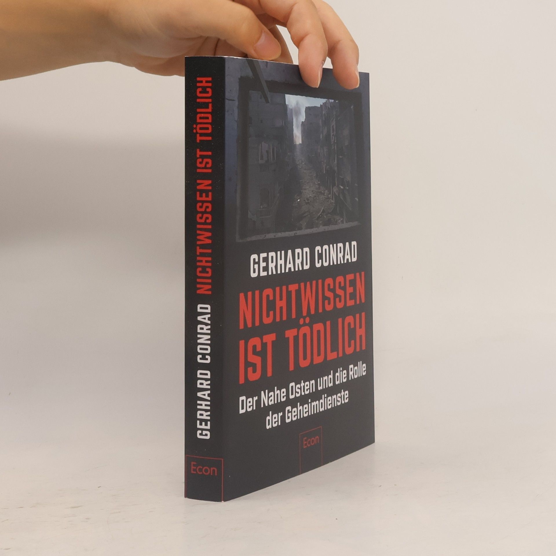 Gerhard Conrad Nichtwissen Ist Tödlich