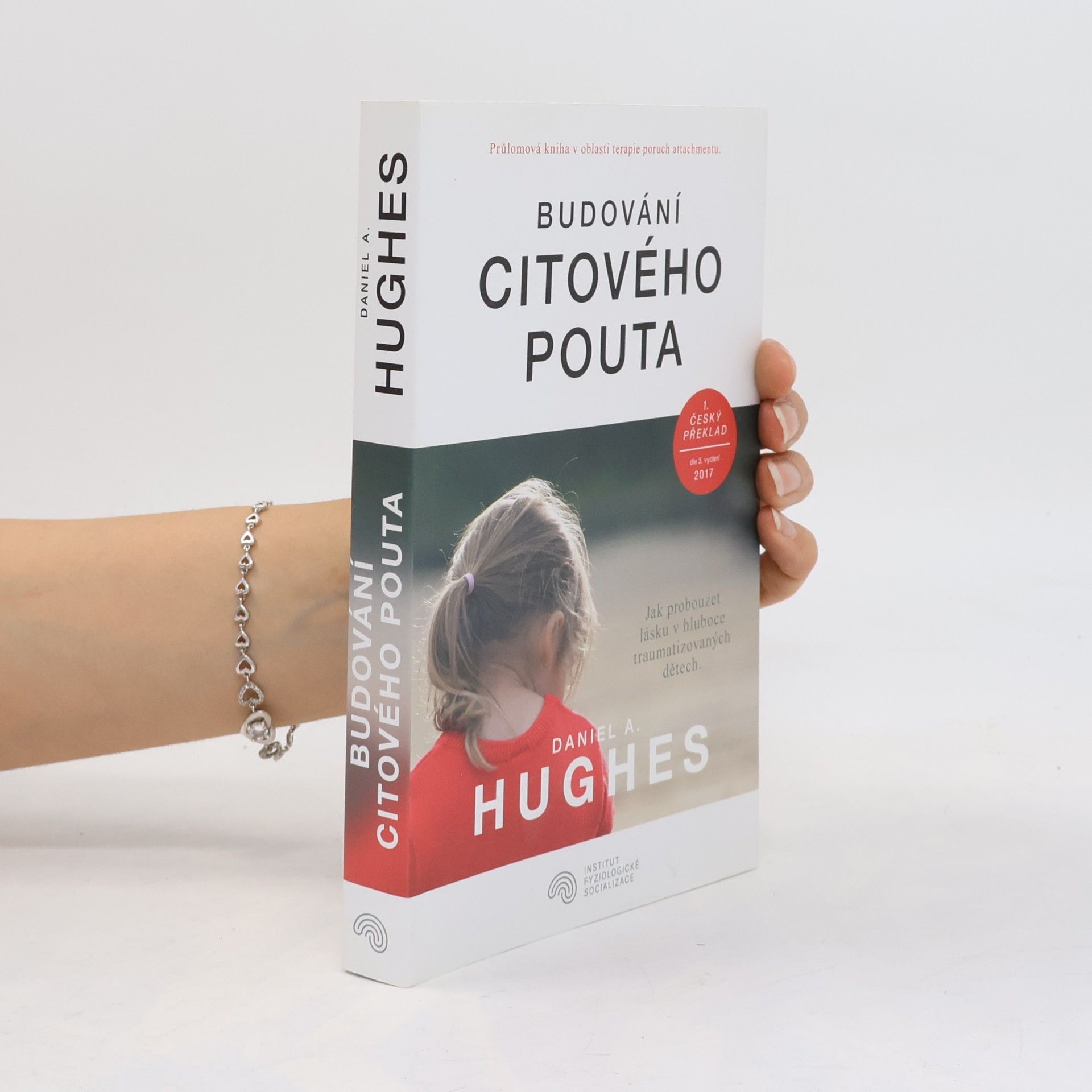 Daniel A. Hughes Budování citového pouta.