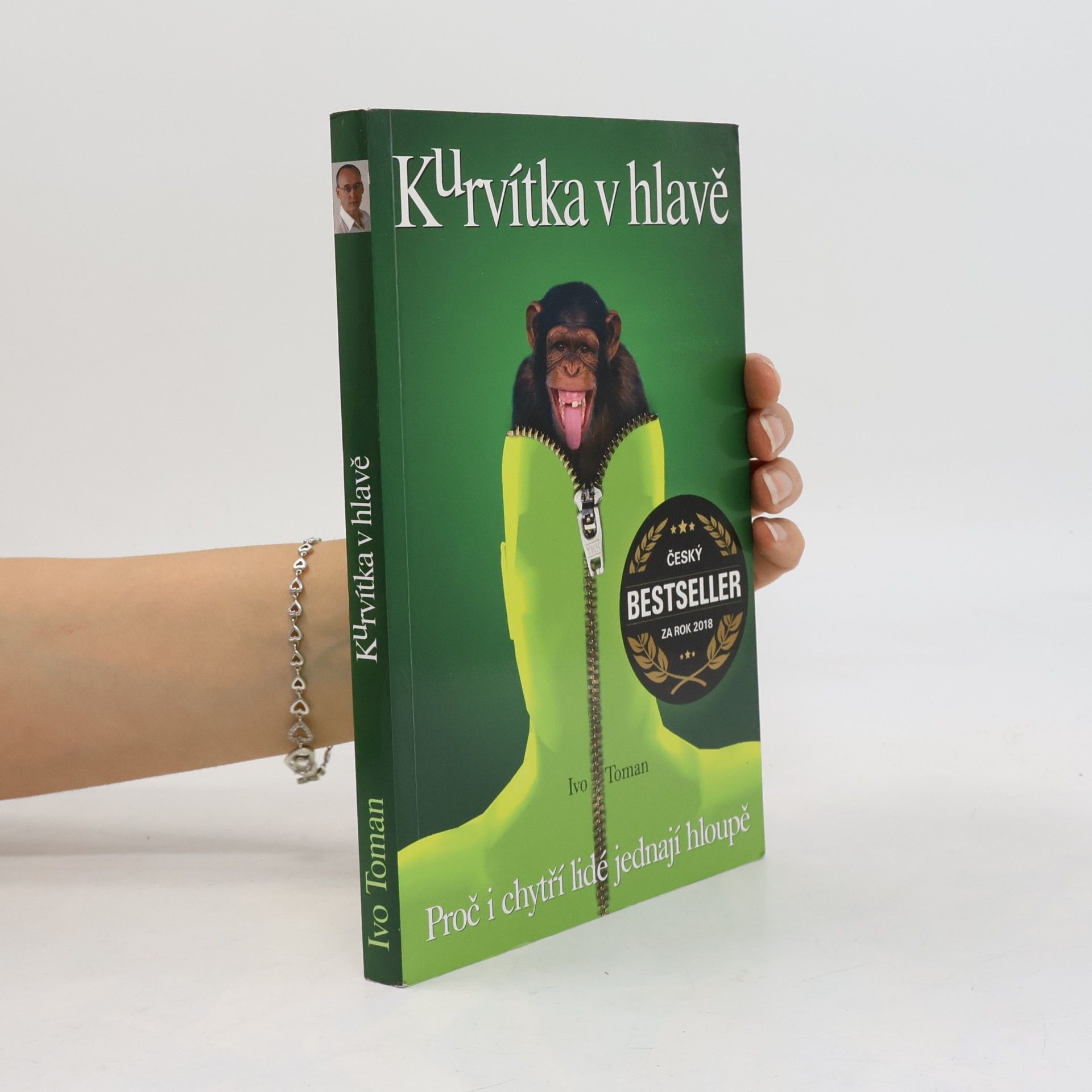 Ivo Toman Kurvítka v hlavě. Proč i chytří lidé jednají hloupě
