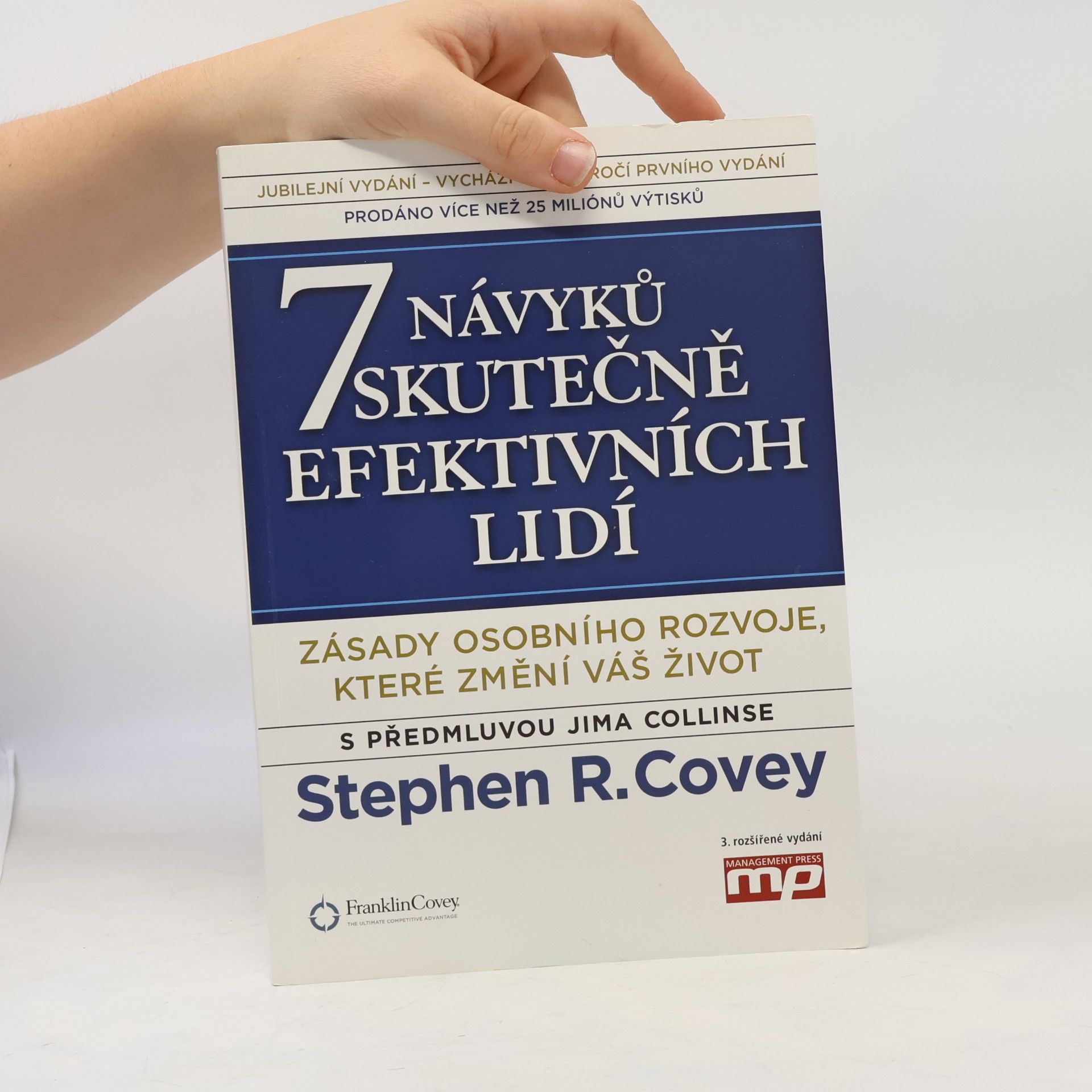 Stephen Covey 7 návyků skutečně efektivních lidí