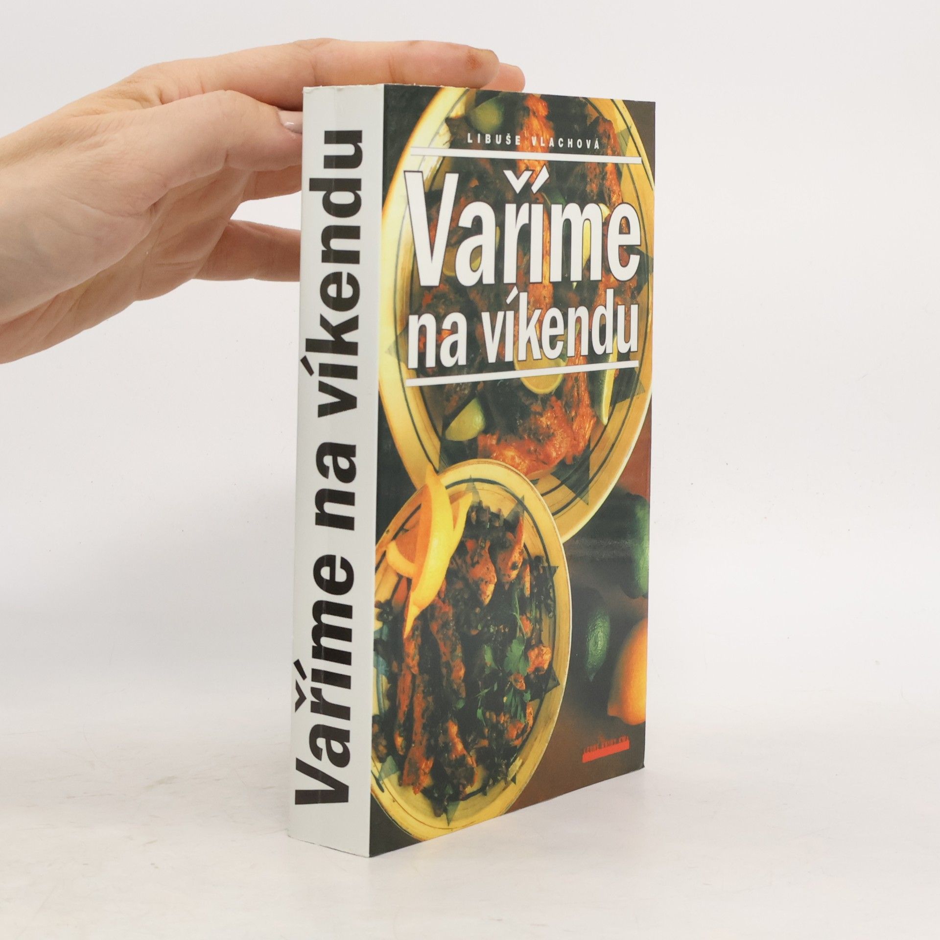 Libuše Vlachová Vaříme na víkendu