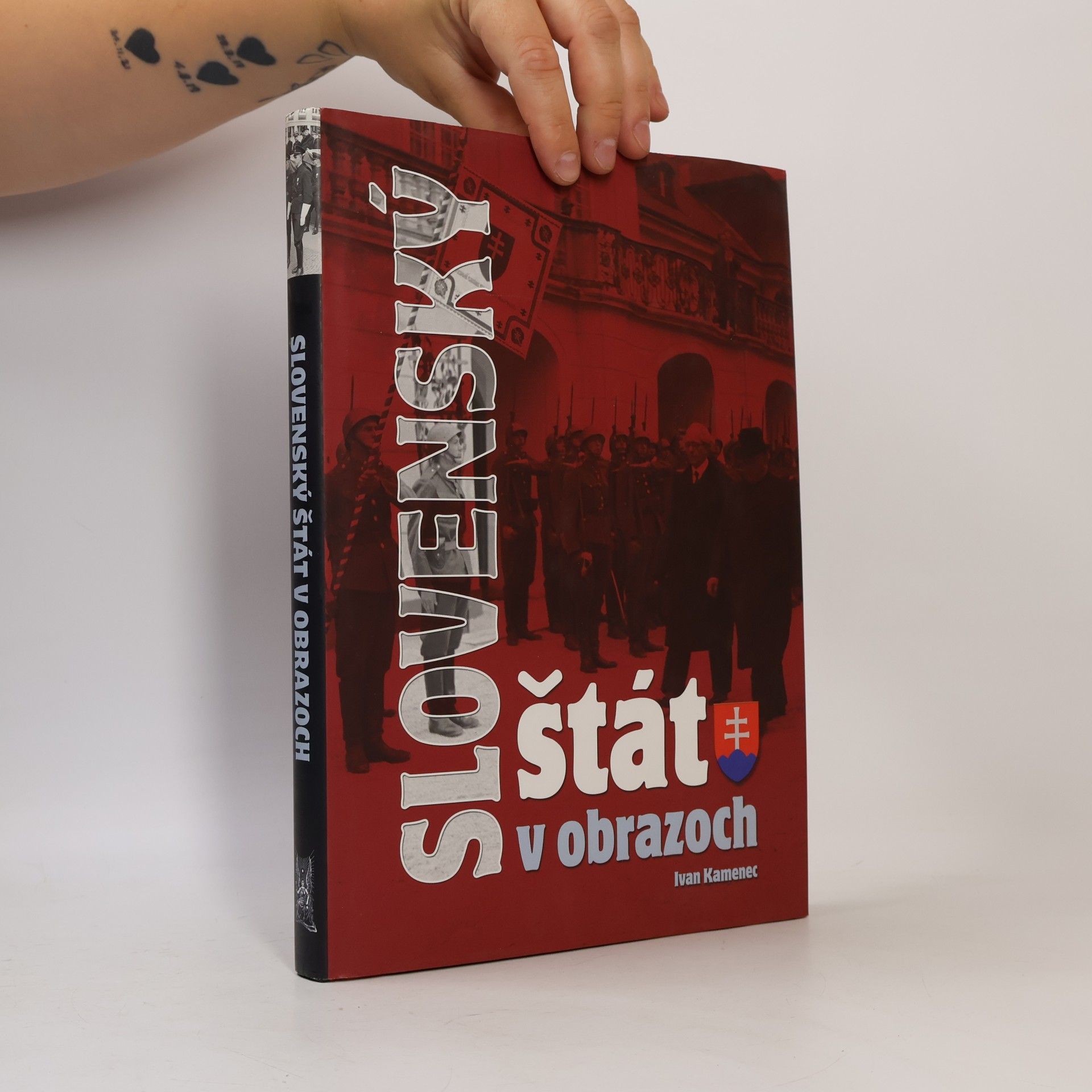 Ivan Kamenec Slovenský štát v obrazoch