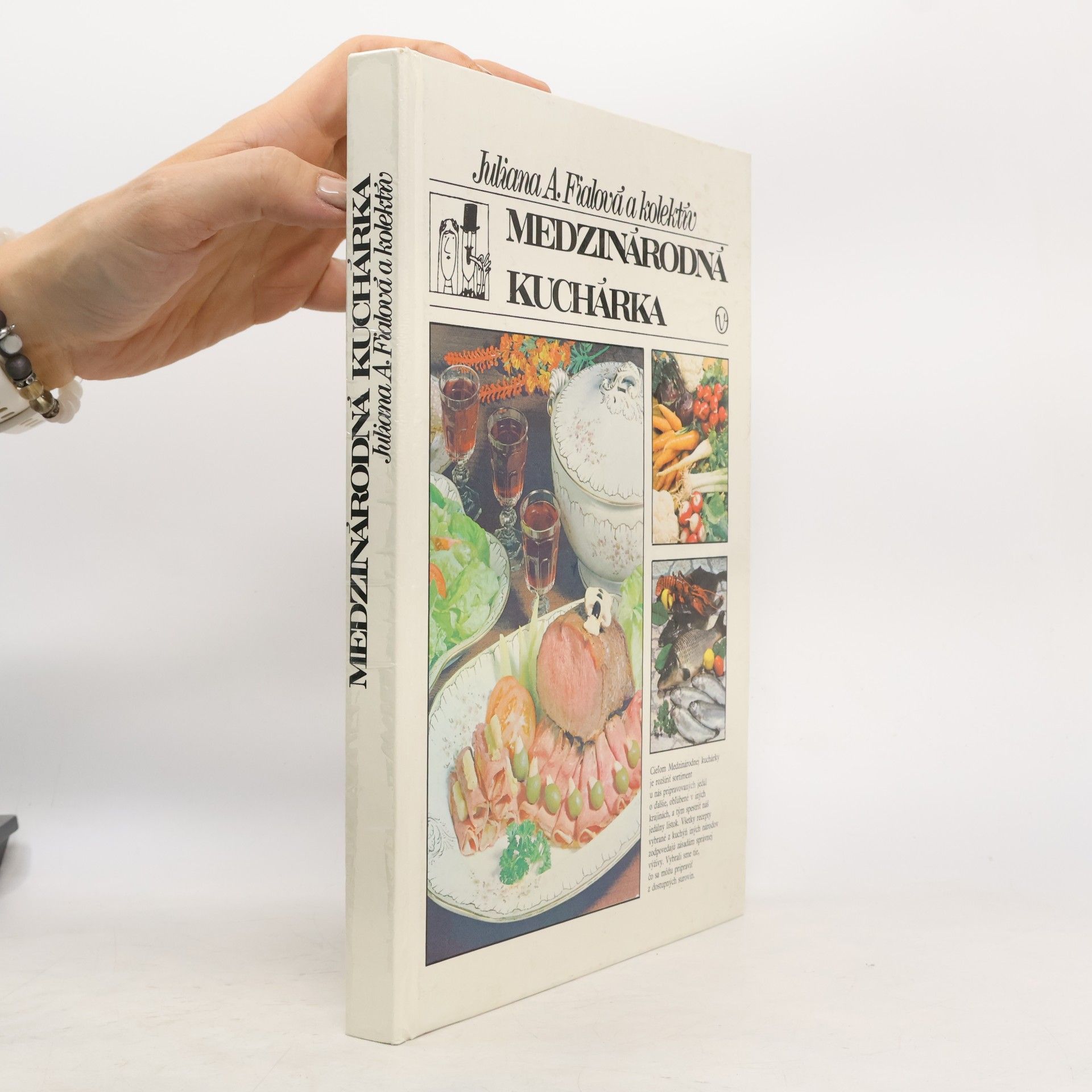 Juliana A. Fialová Medzinárodná kuchárka