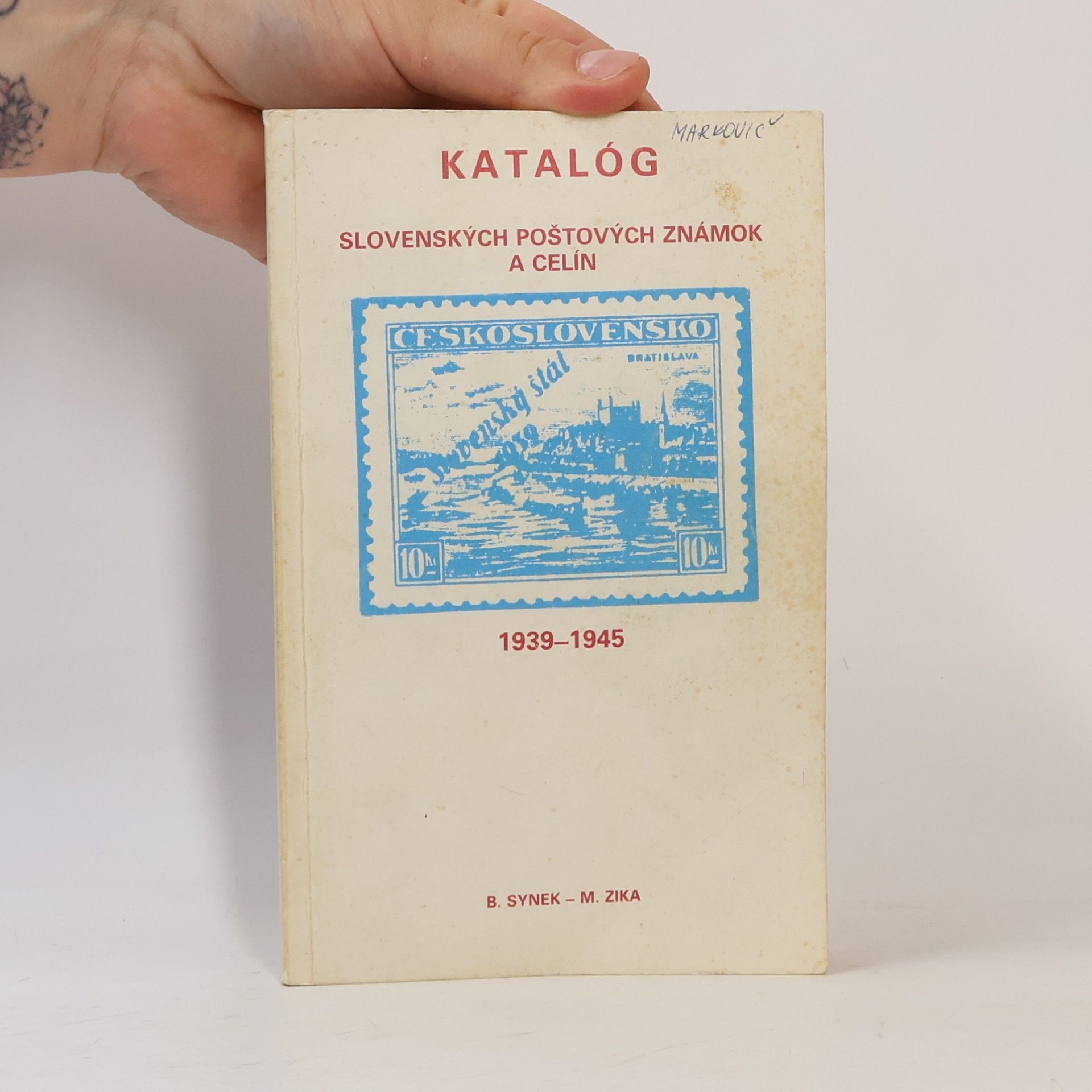 Bohumil Synek Katalóg slovenských poštových známok a celín 1939-1945