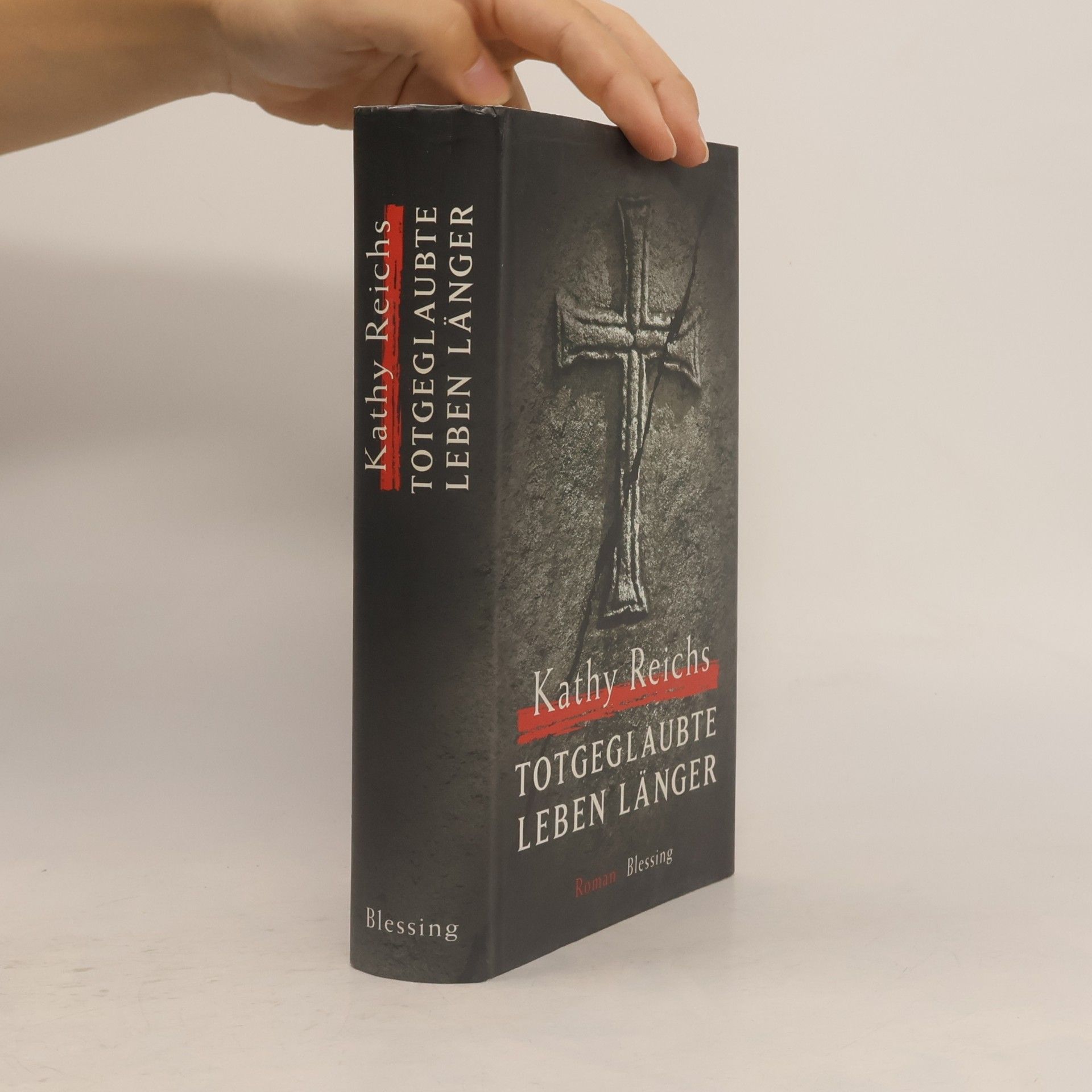 Kathy Reichs Totgeglaubte leben länger