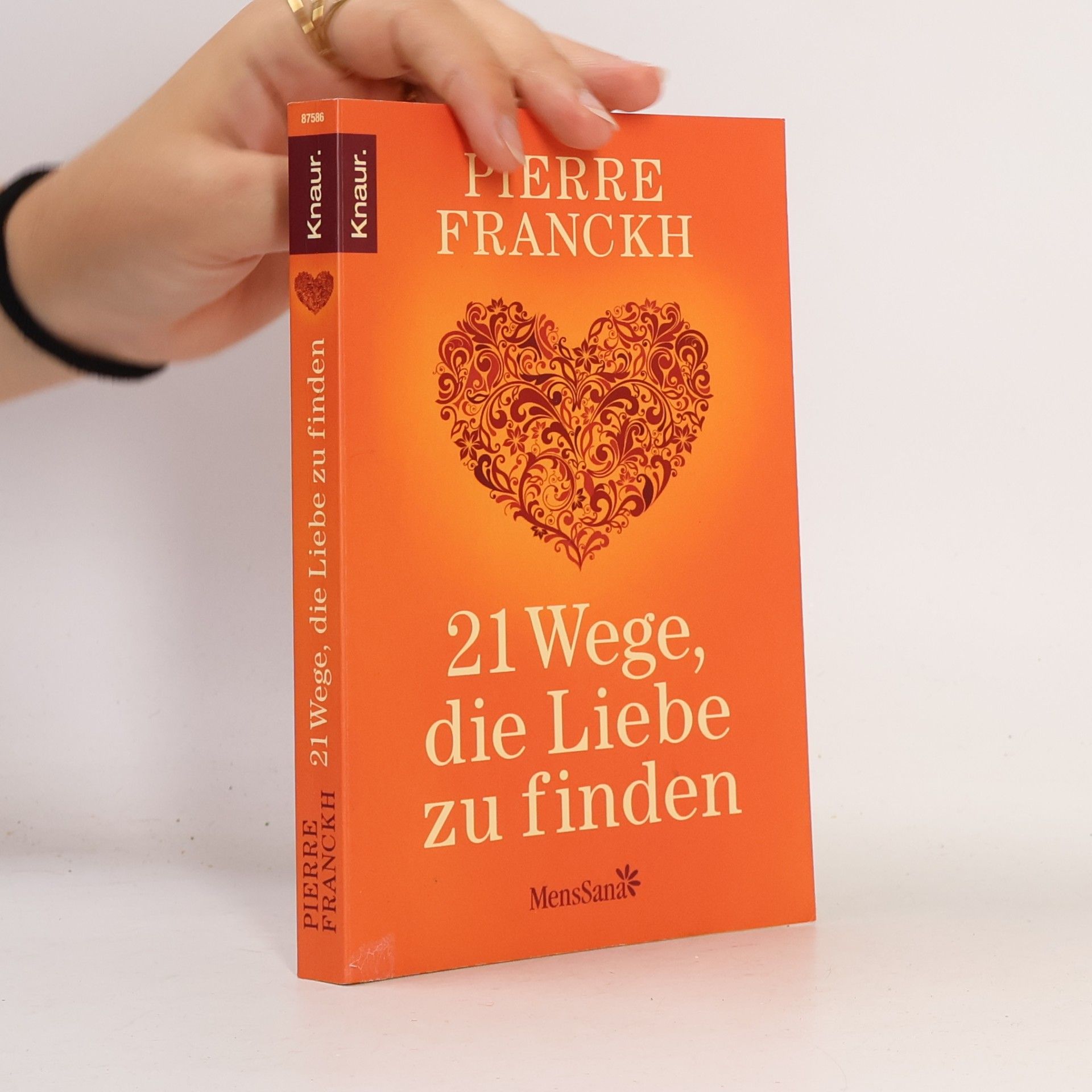 Pierre Franckh 21 Wege, die Liebe zu finden