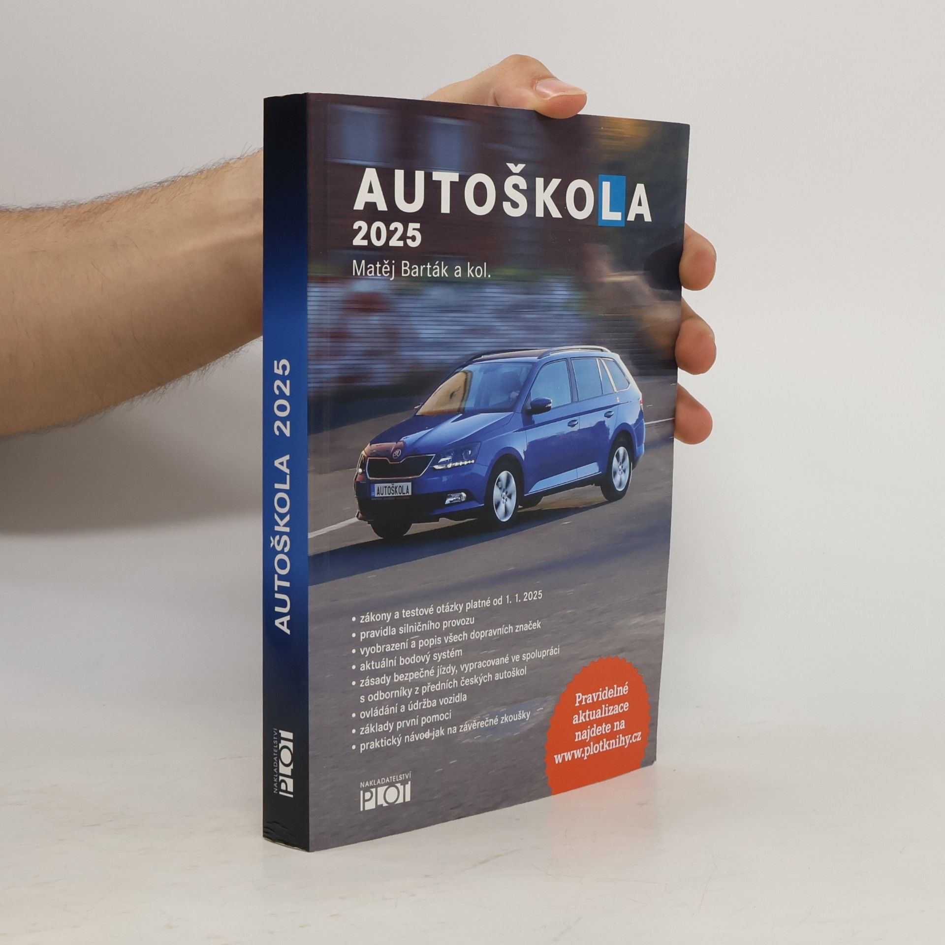 Matěj Barták Autoškola : 2025 : značky, pravidla a testy platné od 1.1.2025