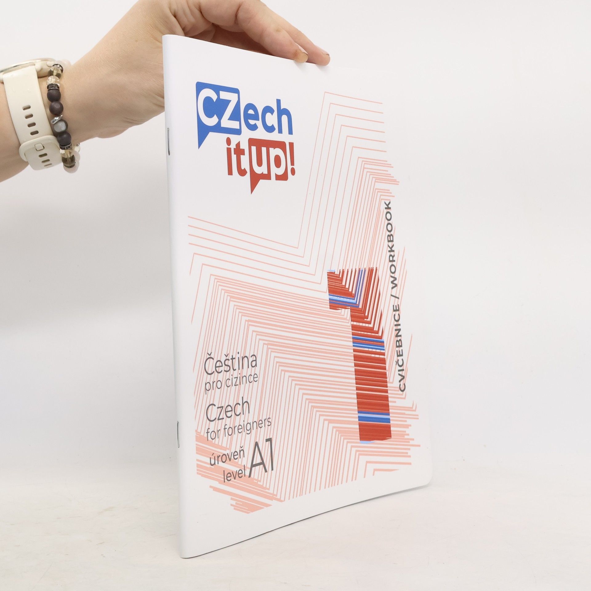 Jakub Wenzel Czech it up! 1 : čeština pro cizince : úroveň A1 : cvičebnice = Czech for foreigners : level A1 : workbook