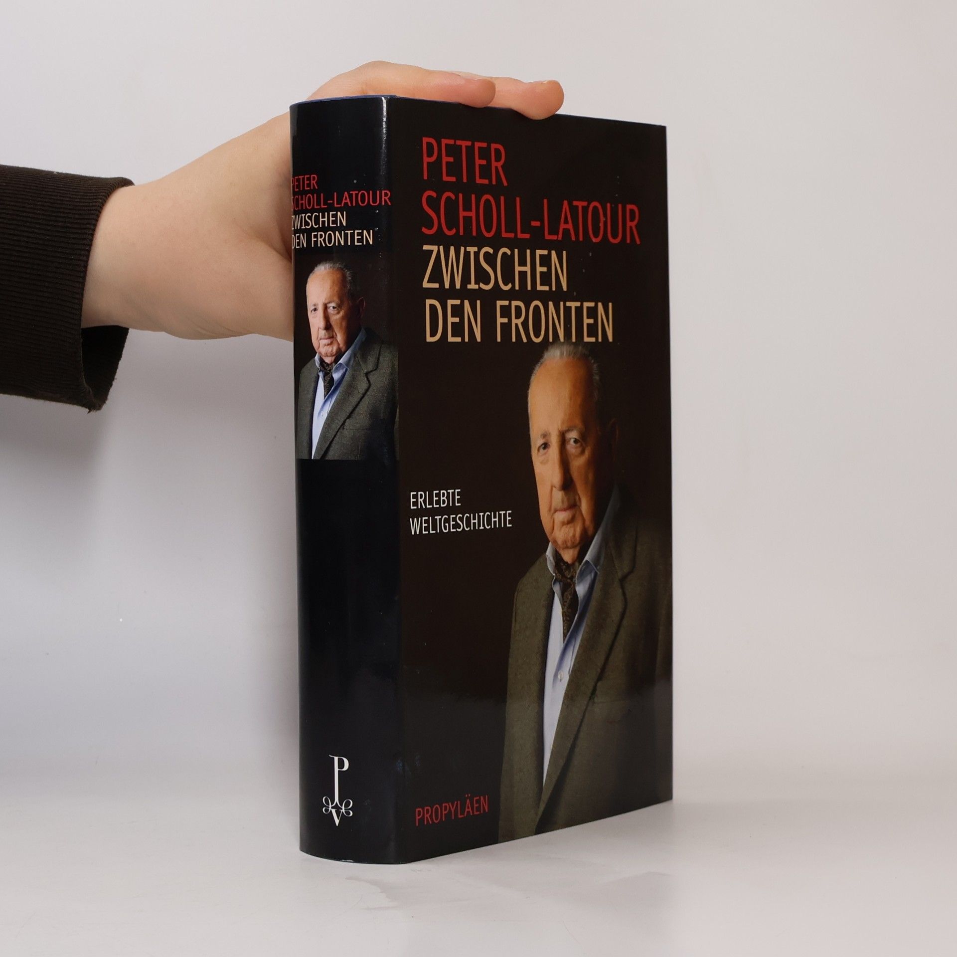 Peter Scholl-Latour Zwischen den Fronten